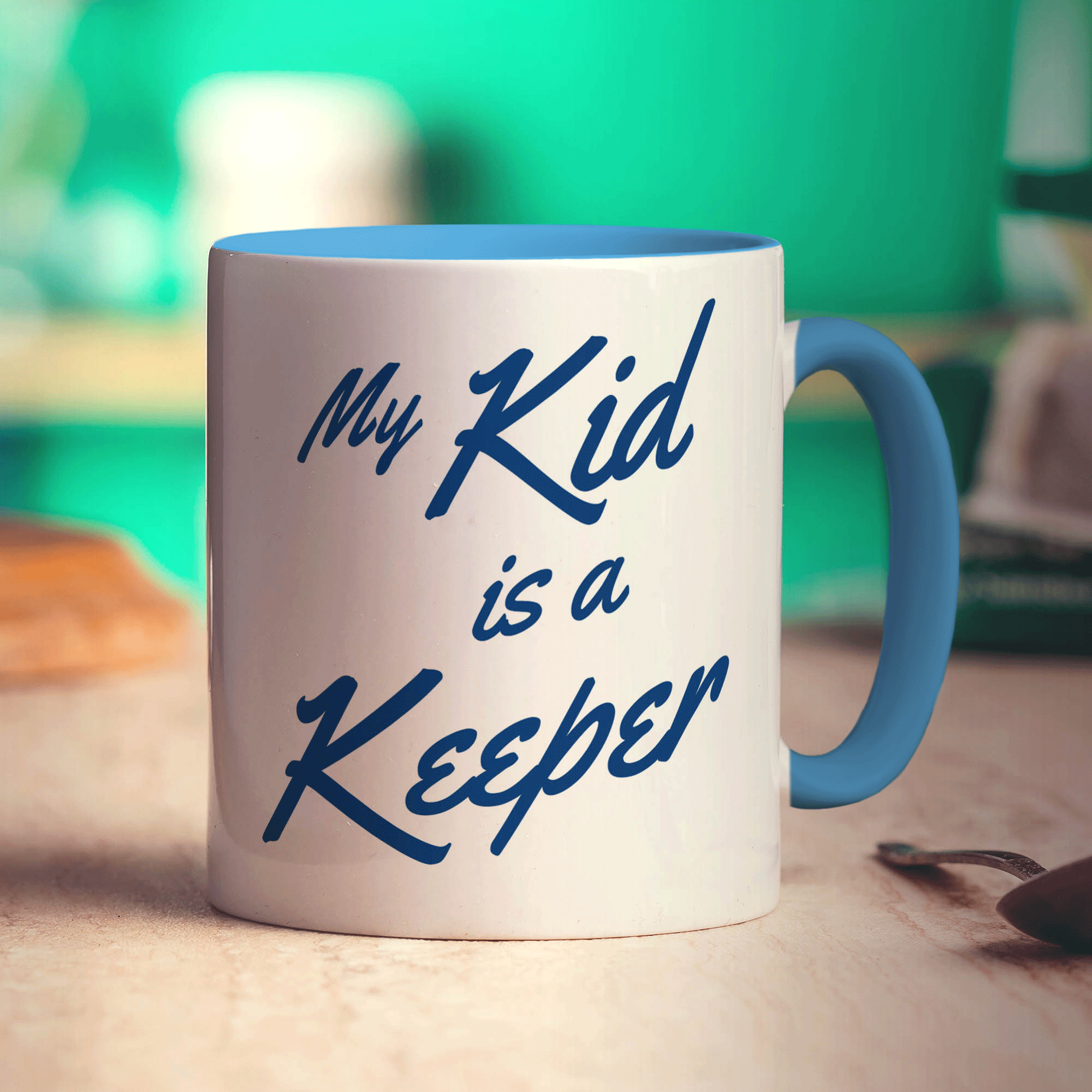 My Kid is a Keep Mug