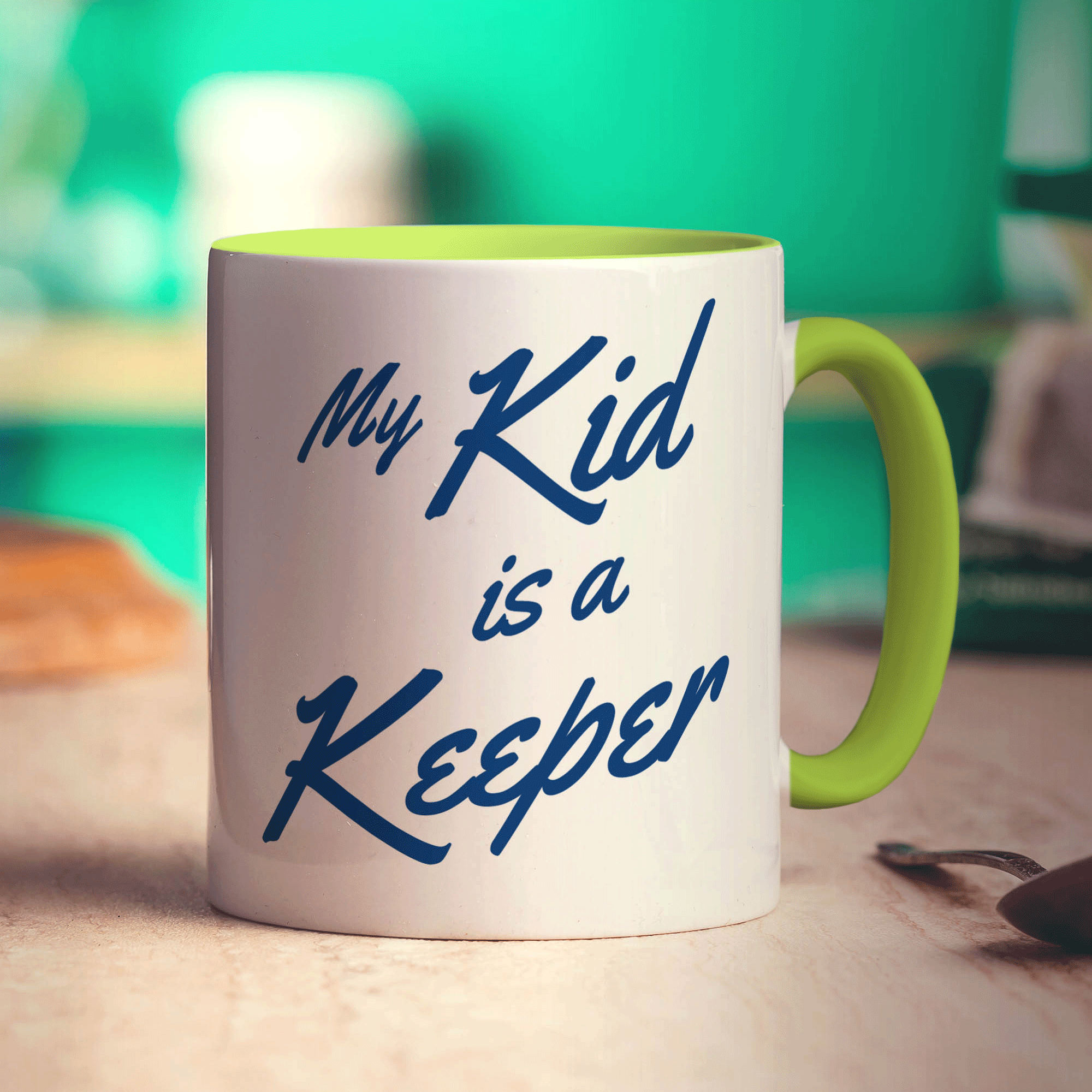 My Kid is a Keep Mug