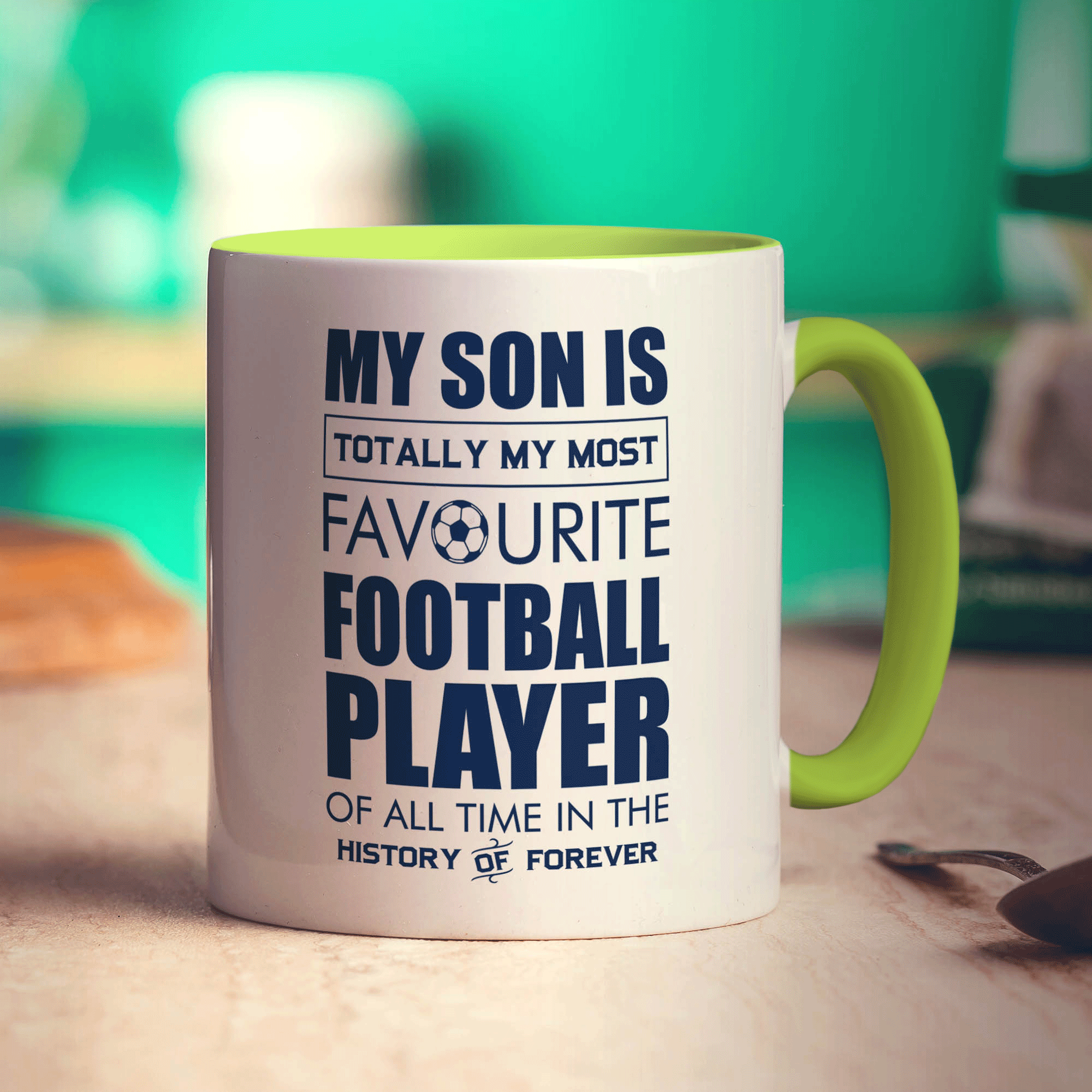 My Son is Totally My Most Favourite Football Player of all Time in the History of Forever Mug - Standard 330ml (11oz) / Green