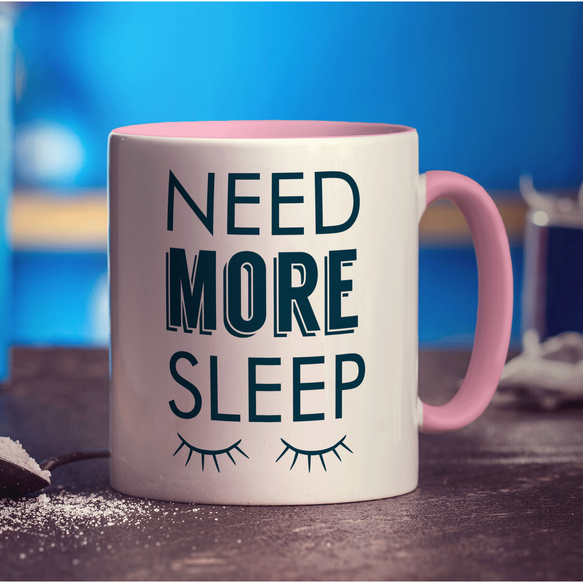 Need More Sleep Mug