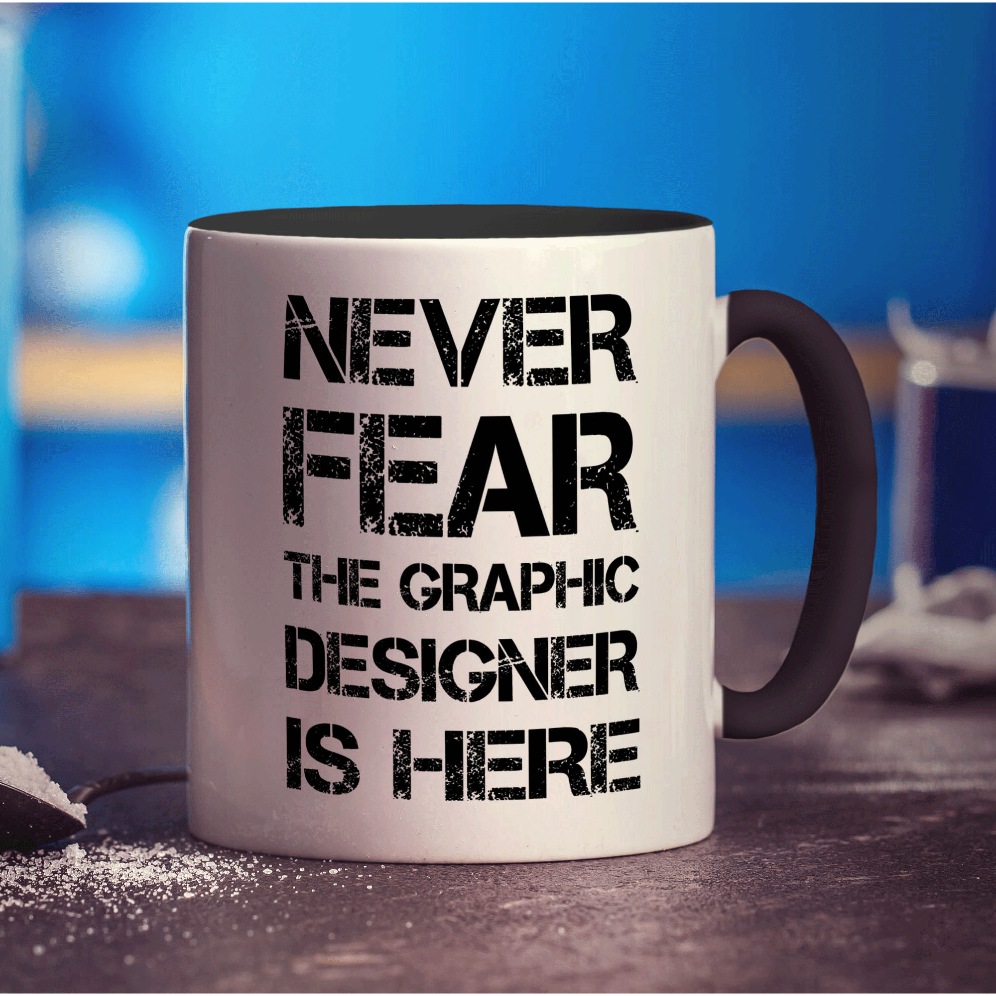 Never Fear the Graphic Designer is Here Mug - Standard 330ml (11oz) / Black