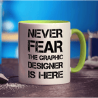 Never Fear the Graphic Designer is Here Mug - Standard 330ml (11oz) / Green