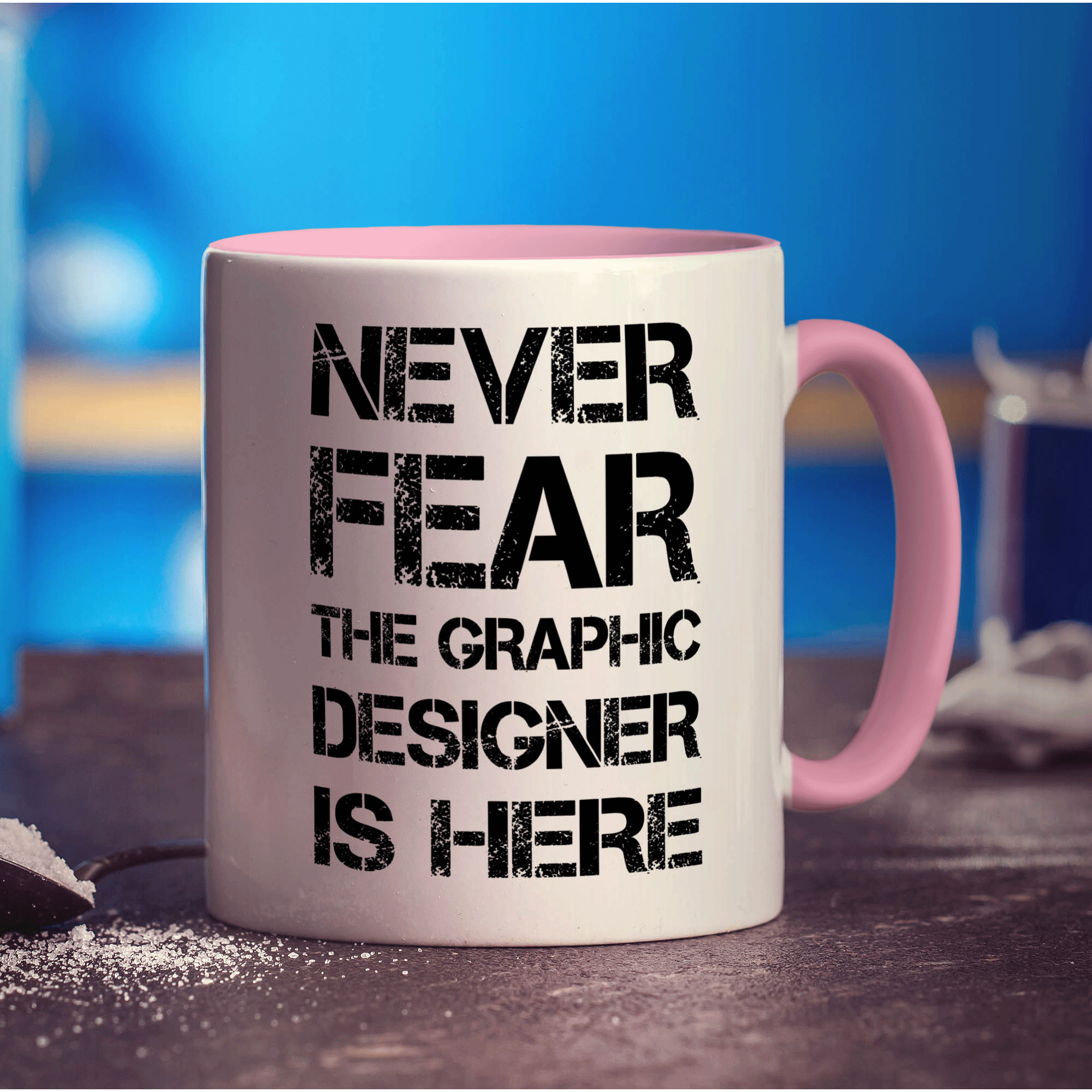 Never Fear the Graphic Designer is Here Mug - Standard 330ml (11oz) / Pink