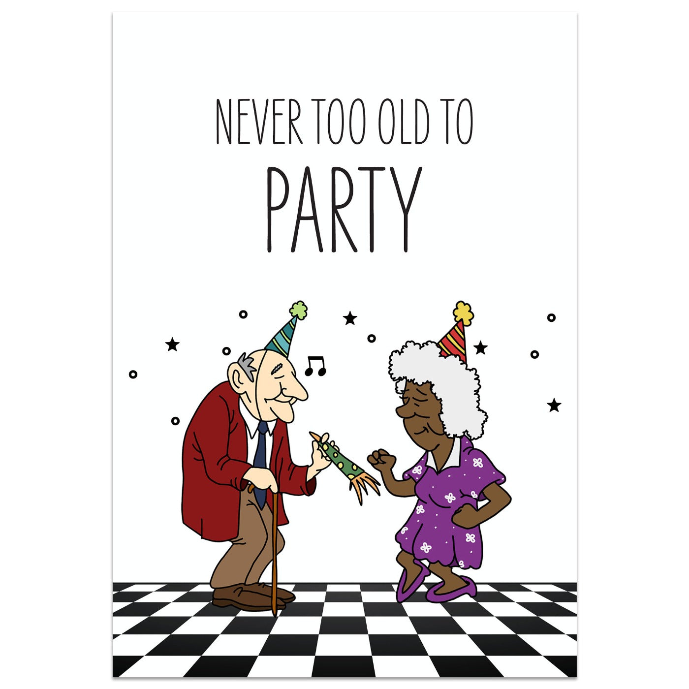 Never too Old to Party Birthday Card
