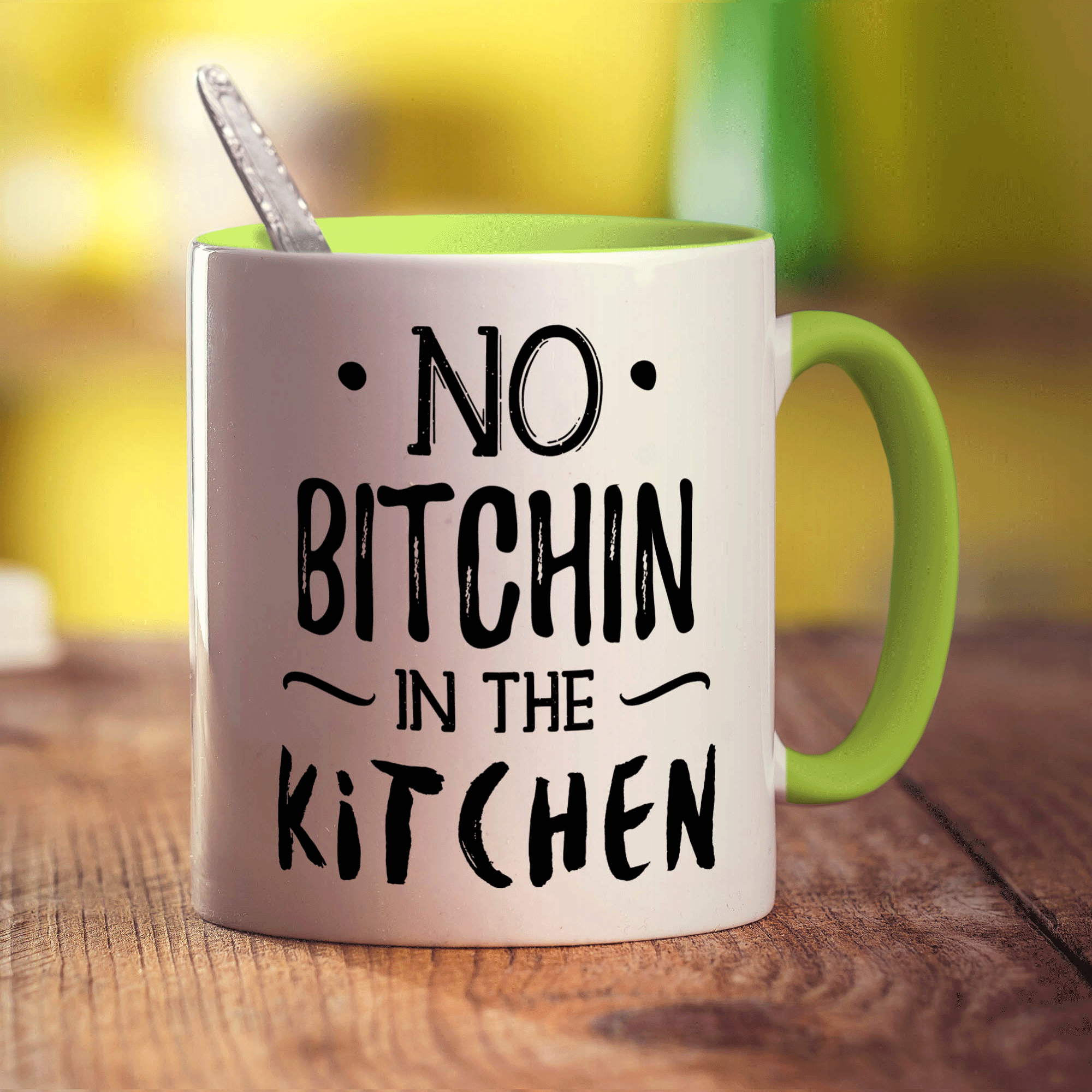 No Bitchin' in the Kitchen Mug