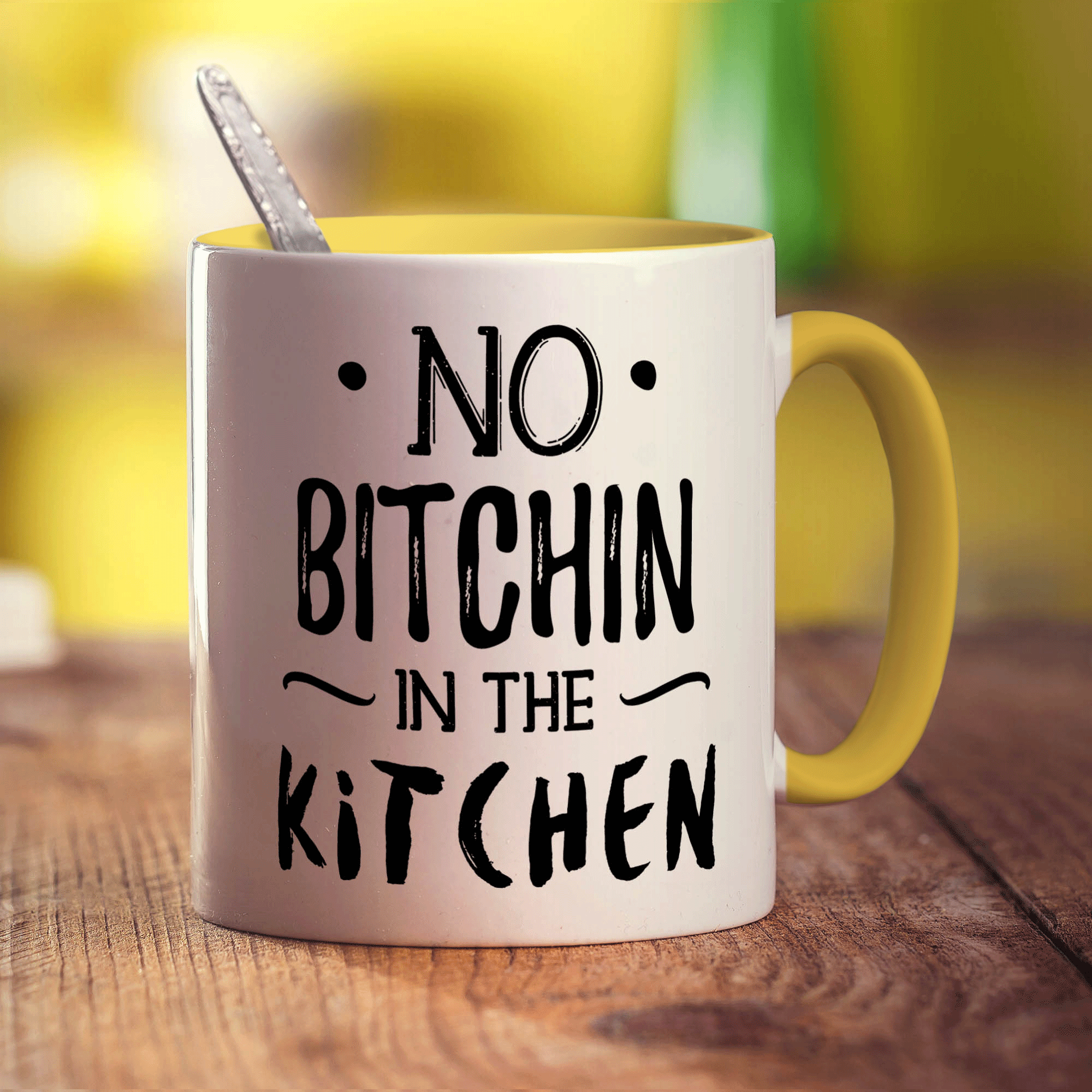No Bitchin' in the Kitchen Mug