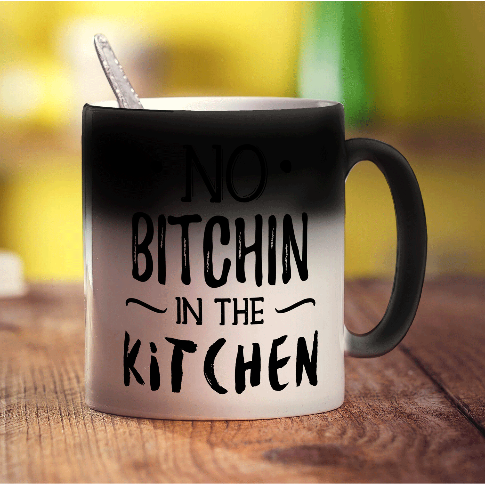 No Bitchin' in the Kitchen Mug