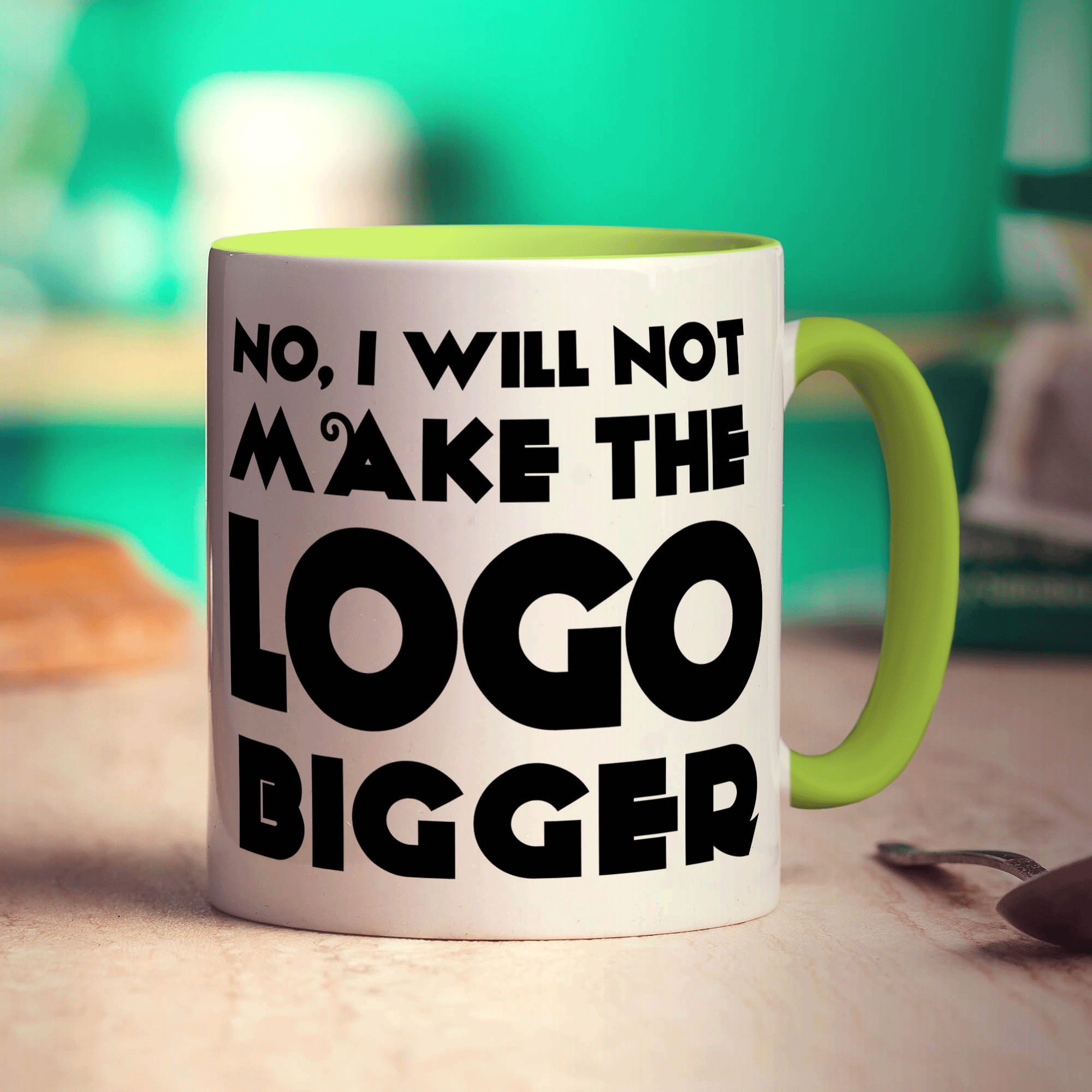 No, I Will Not Make the Logo Bigger Mug