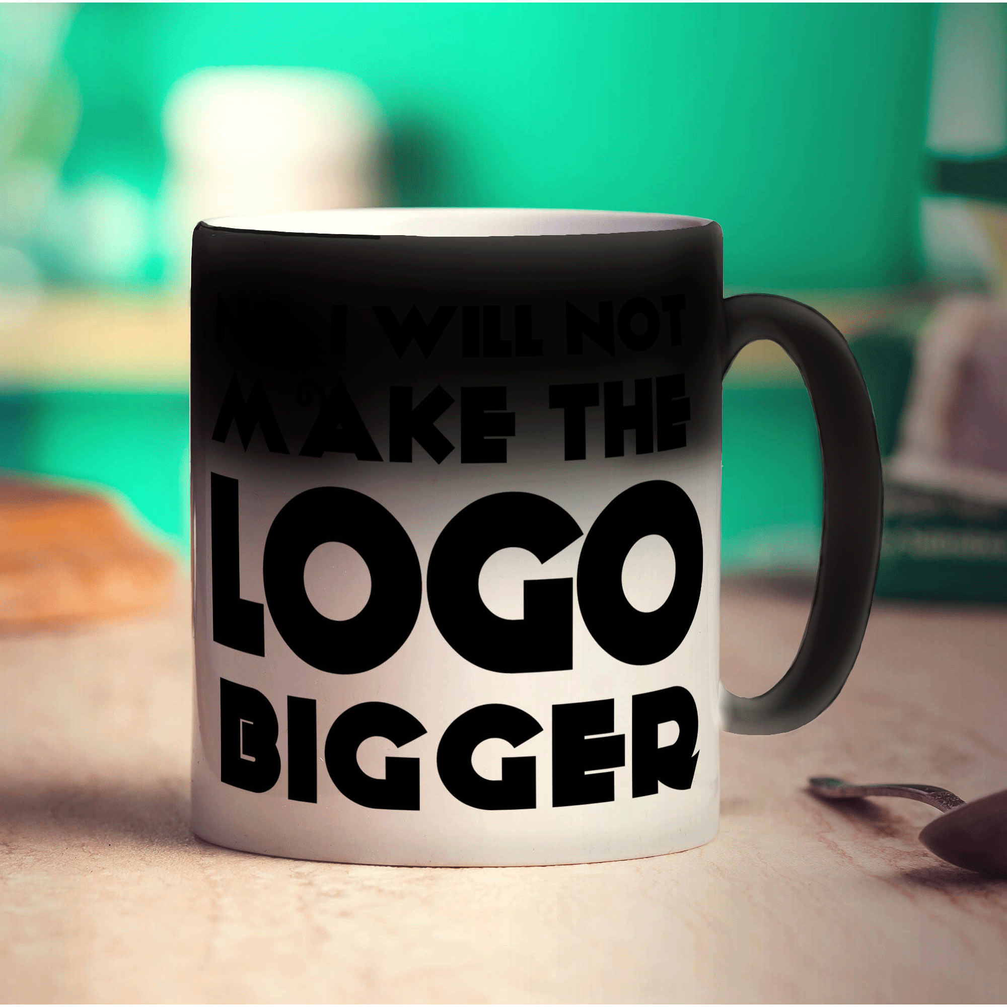 No, I Will Not Make the Logo Bigger Mug