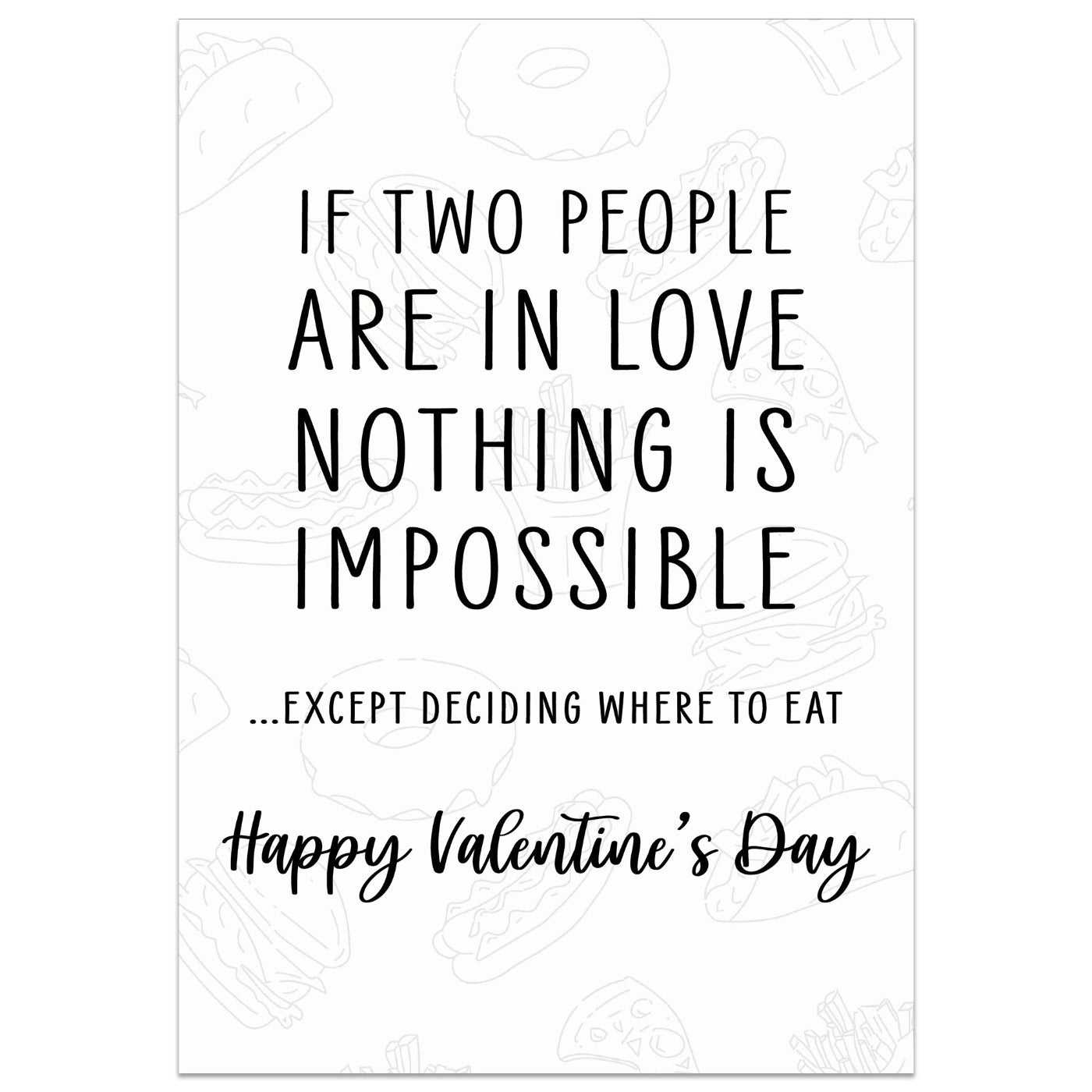 Nothing is Impossible Except Deciding Where to Eat Card