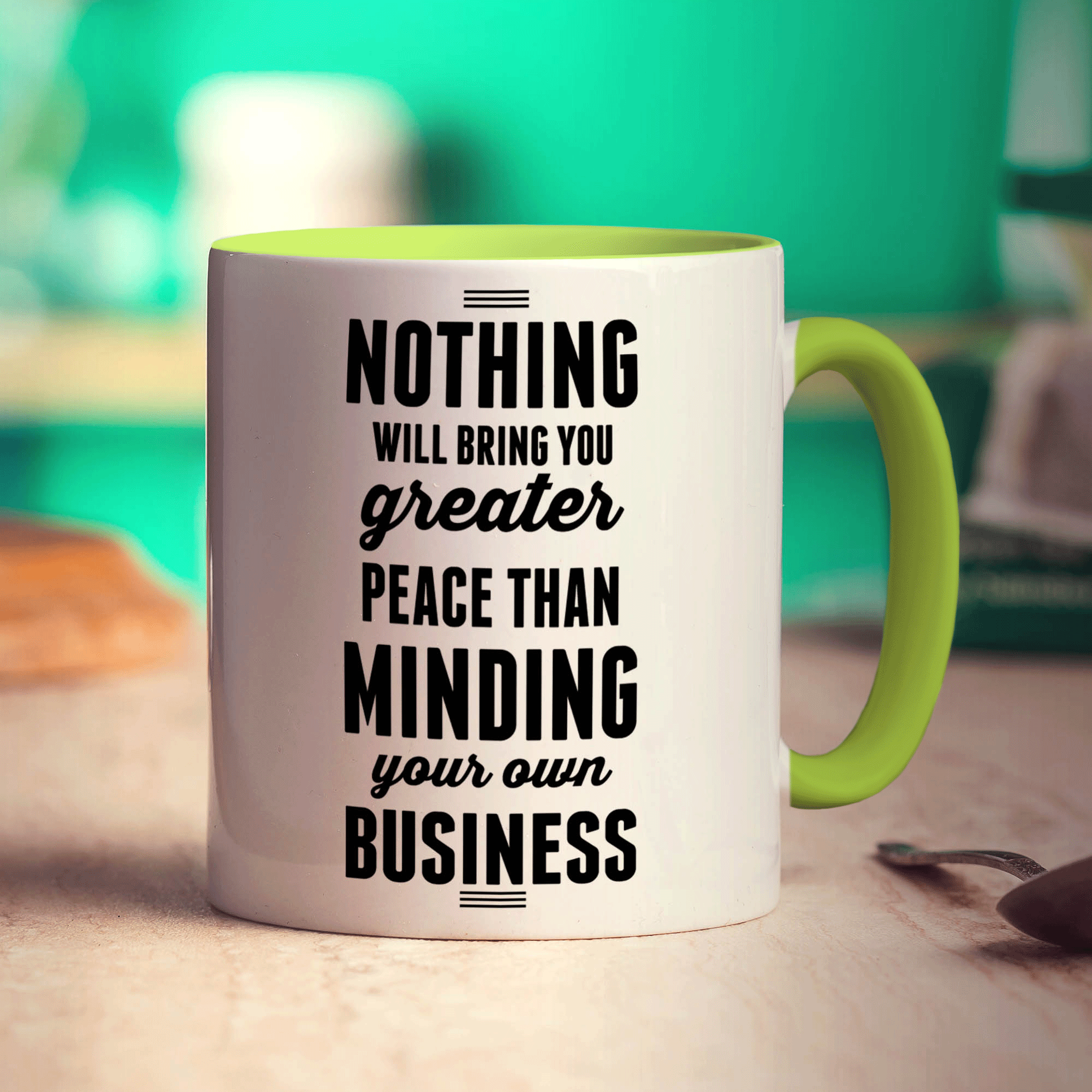 Nothing Will Bring You Greater Peace Than Minding Your Own Business Mug - Standard 330ml (11oz) / Green