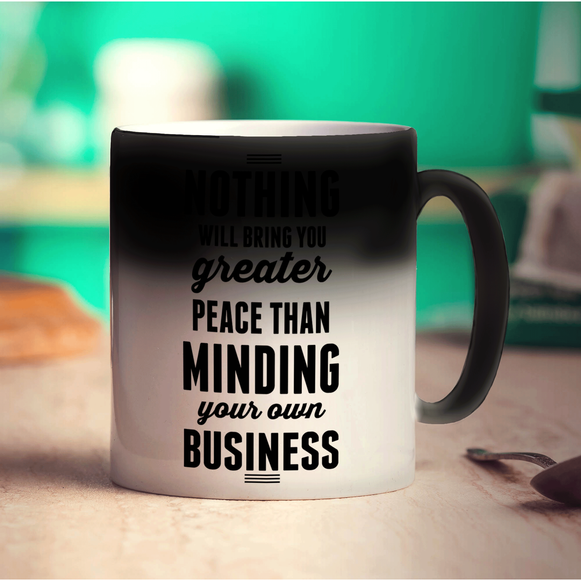 Nothing Will Bring You Greater Peace Than Minding Your Own Business Mug - Standard 330ml (11oz) / Magic Mug