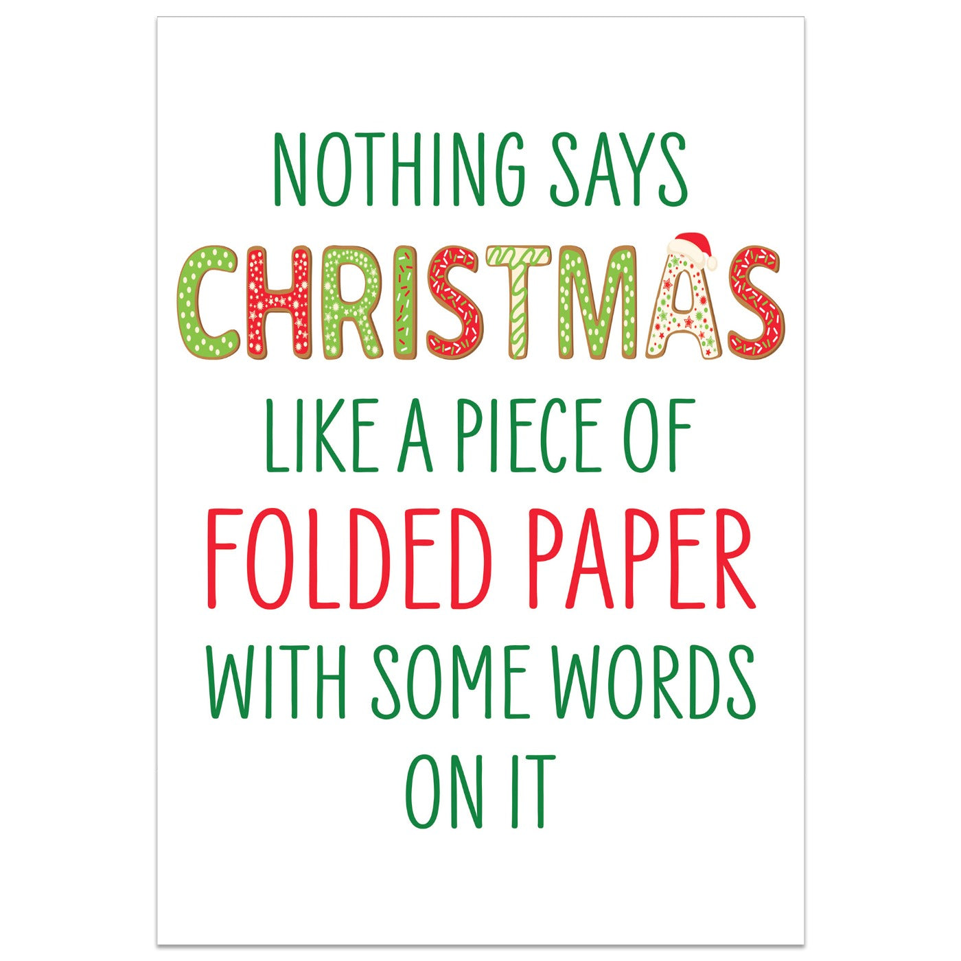 Nothing Says Christmas Like a Piece of Folded Paper Card