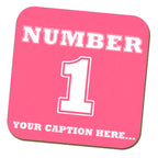 Number 1 Personalised Pink Coaster