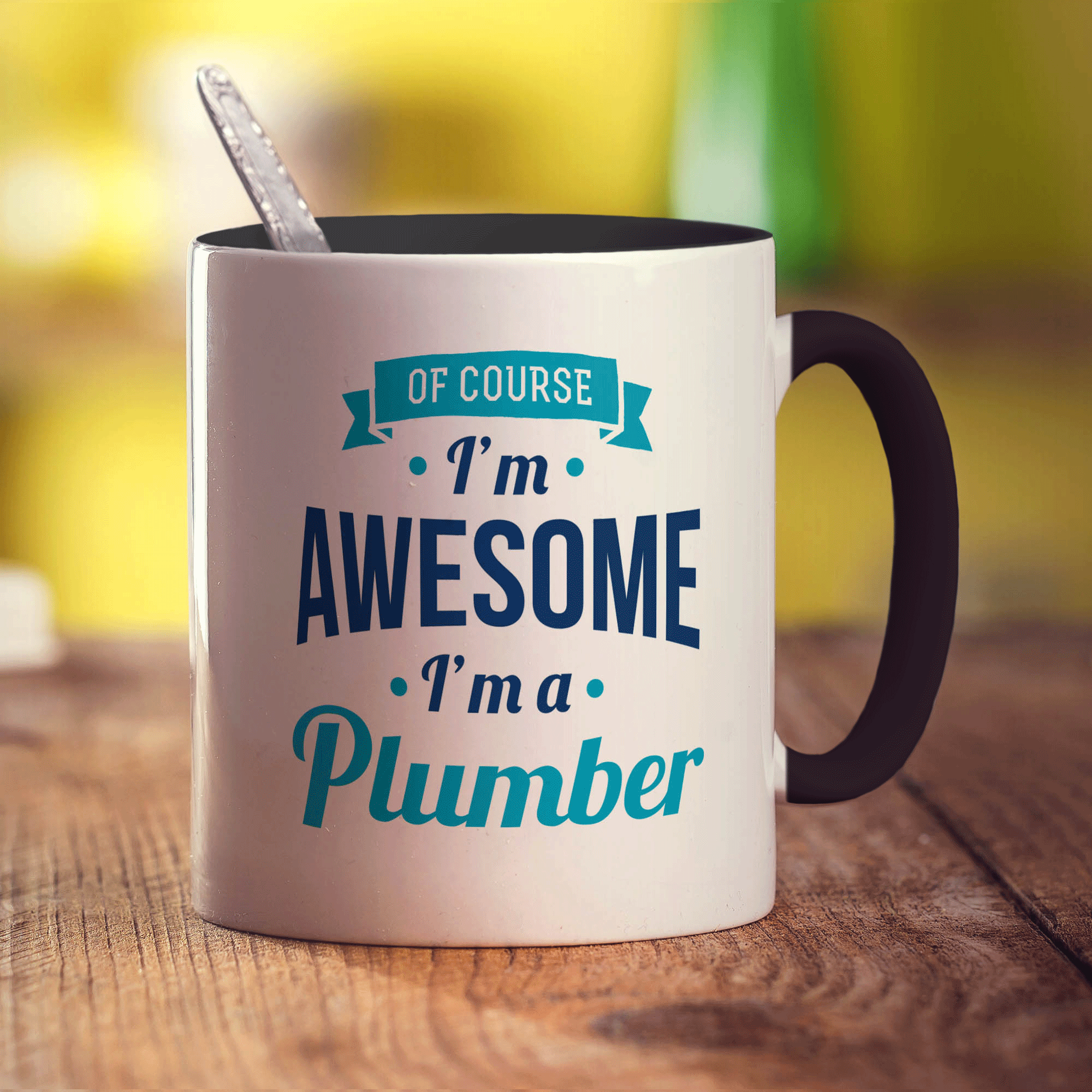 Of Course I'm Awesome I'm a Plumber Mug