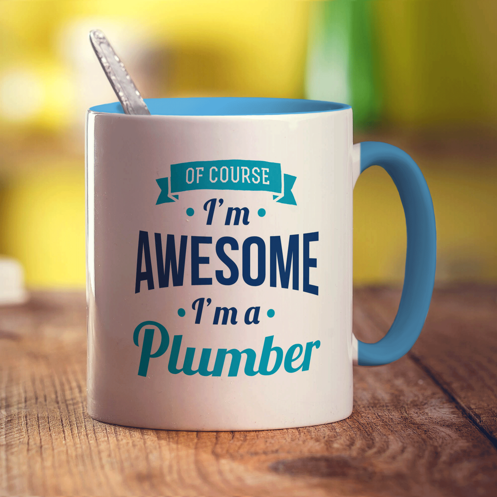 Of Course I'm Awesome I'm a Plumber Mug