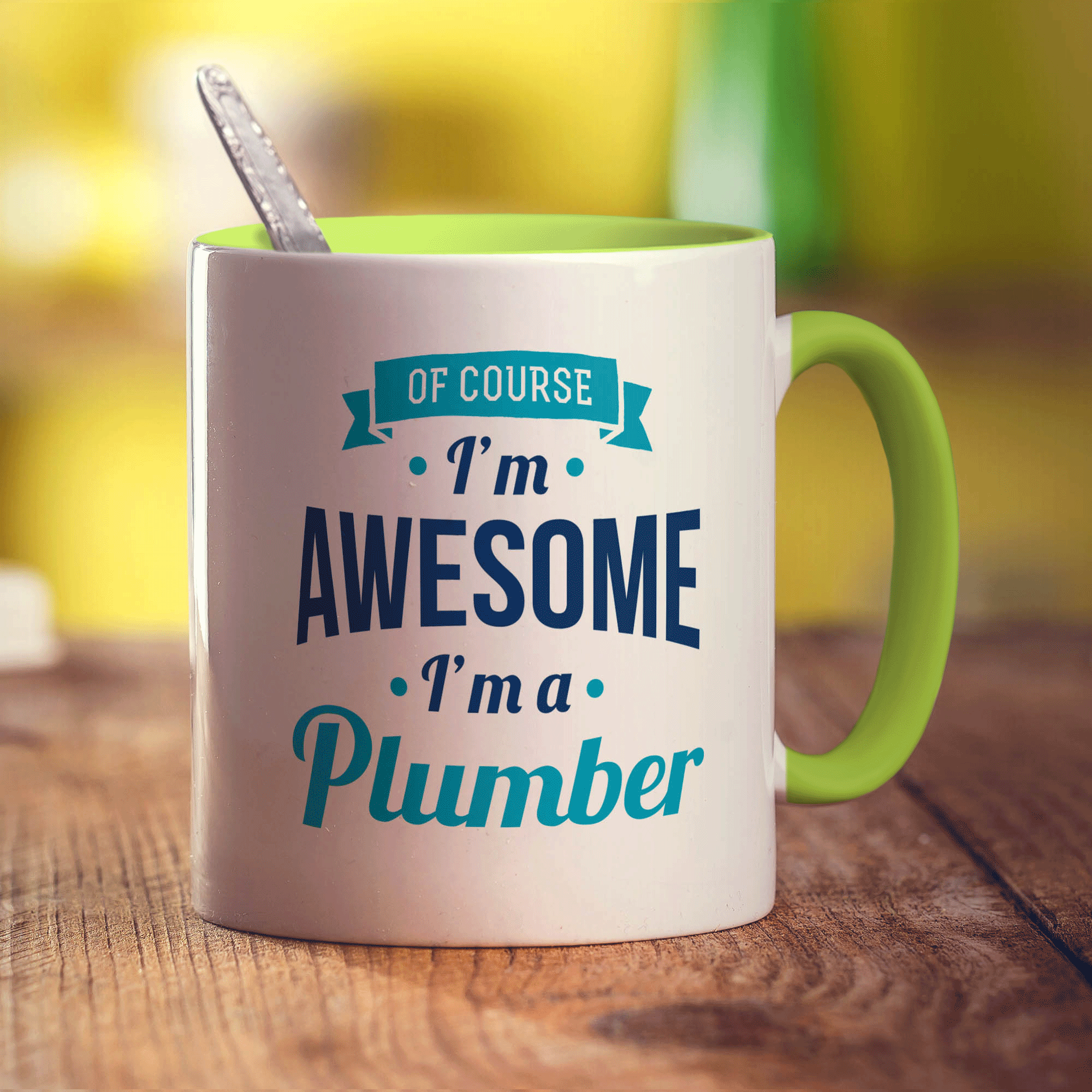 Of Course I'm Awesome I'm a Plumber Mug