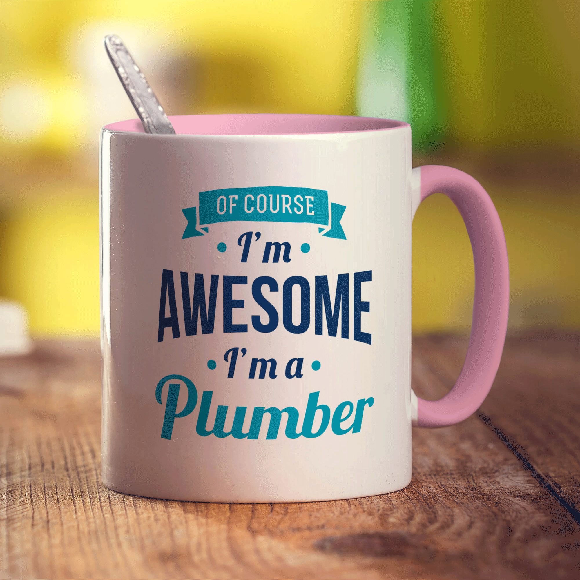 Of Course I'm Awesome I'm a Plumber Mug