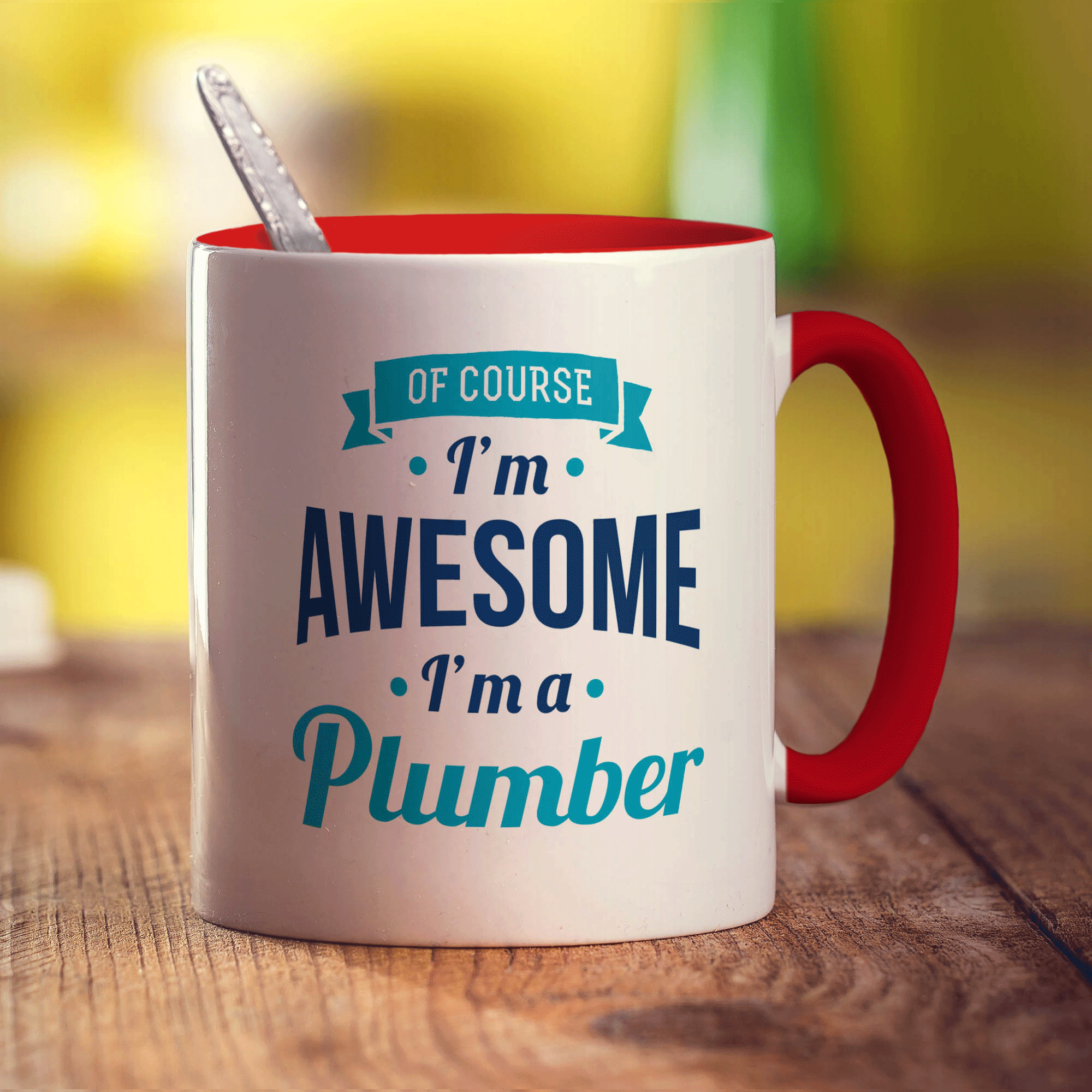 Of Course I'm Awesome I'm a Plumber Mug