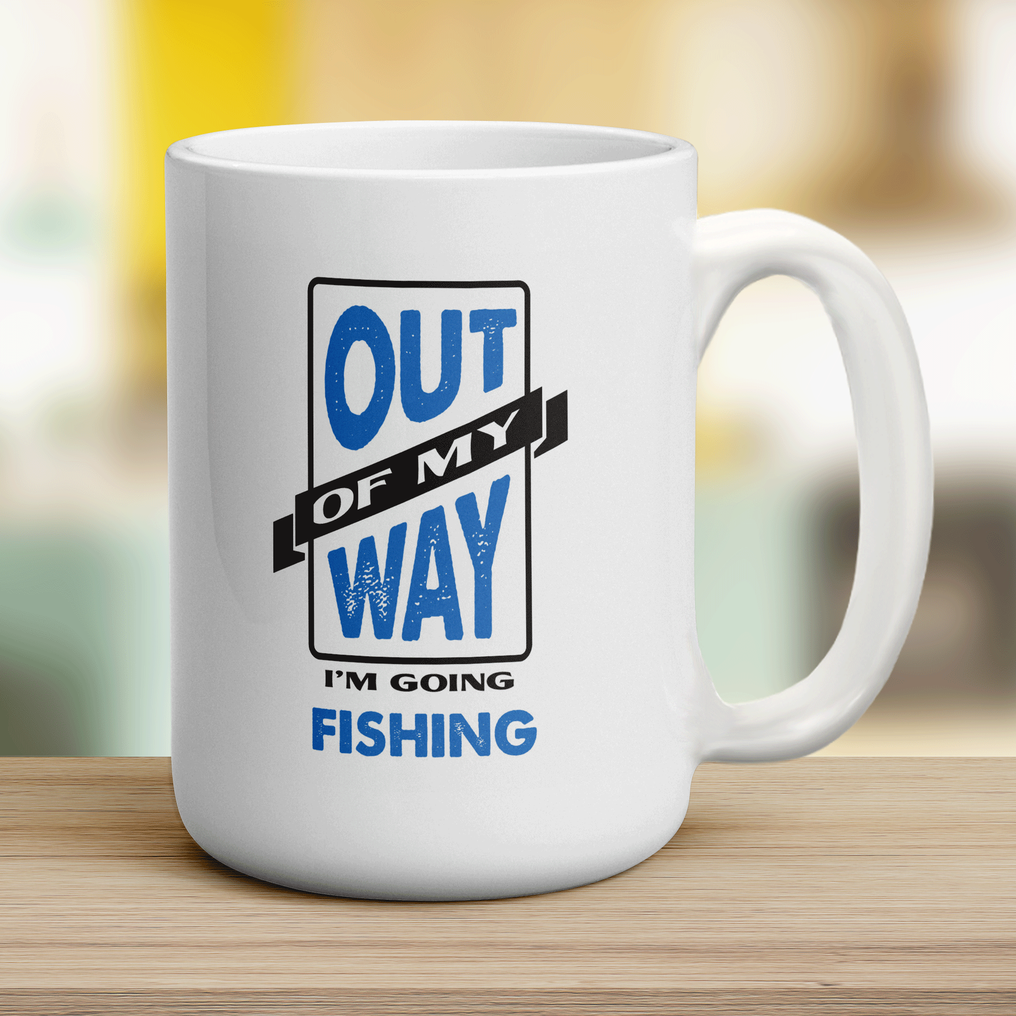 Out of My Way I'm Going Fishing Mug