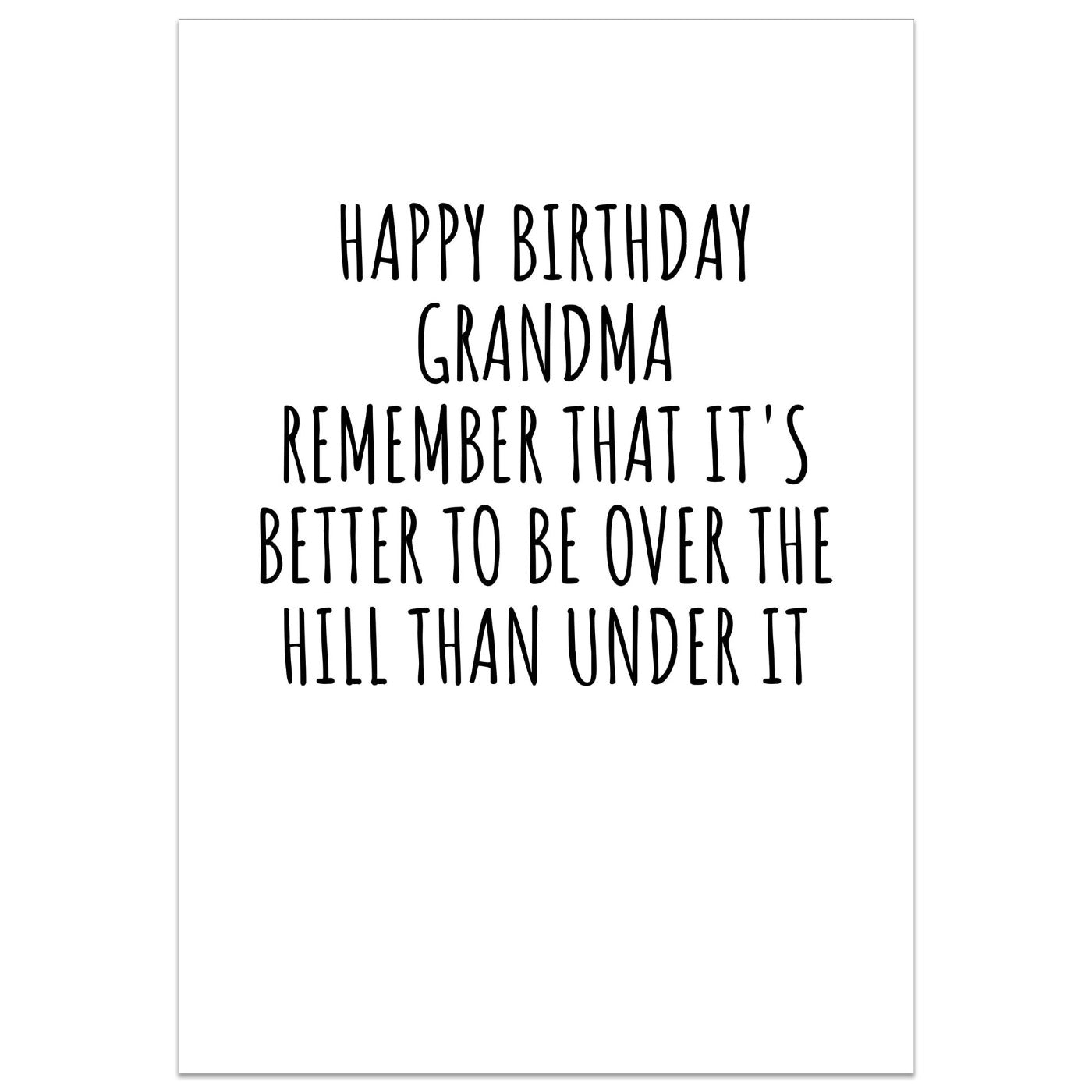 Happy Birthday Grandma! Remember... Card