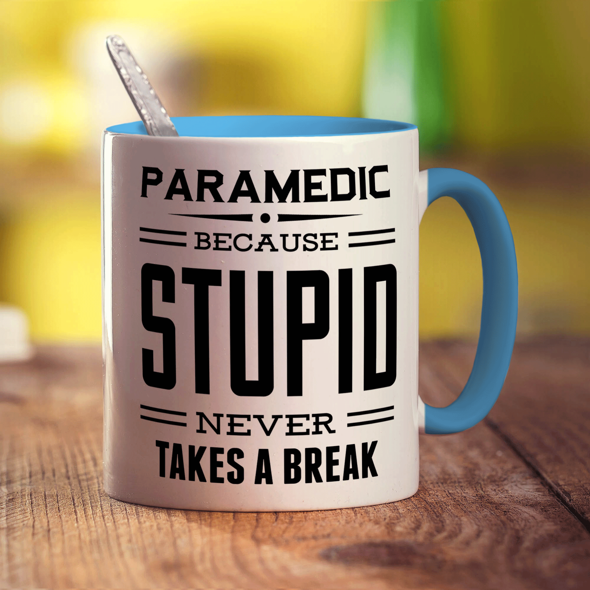 Paramedic ' Because Stupid Never Takes A Break Mug - Standard 330ml (11oz) / Blue