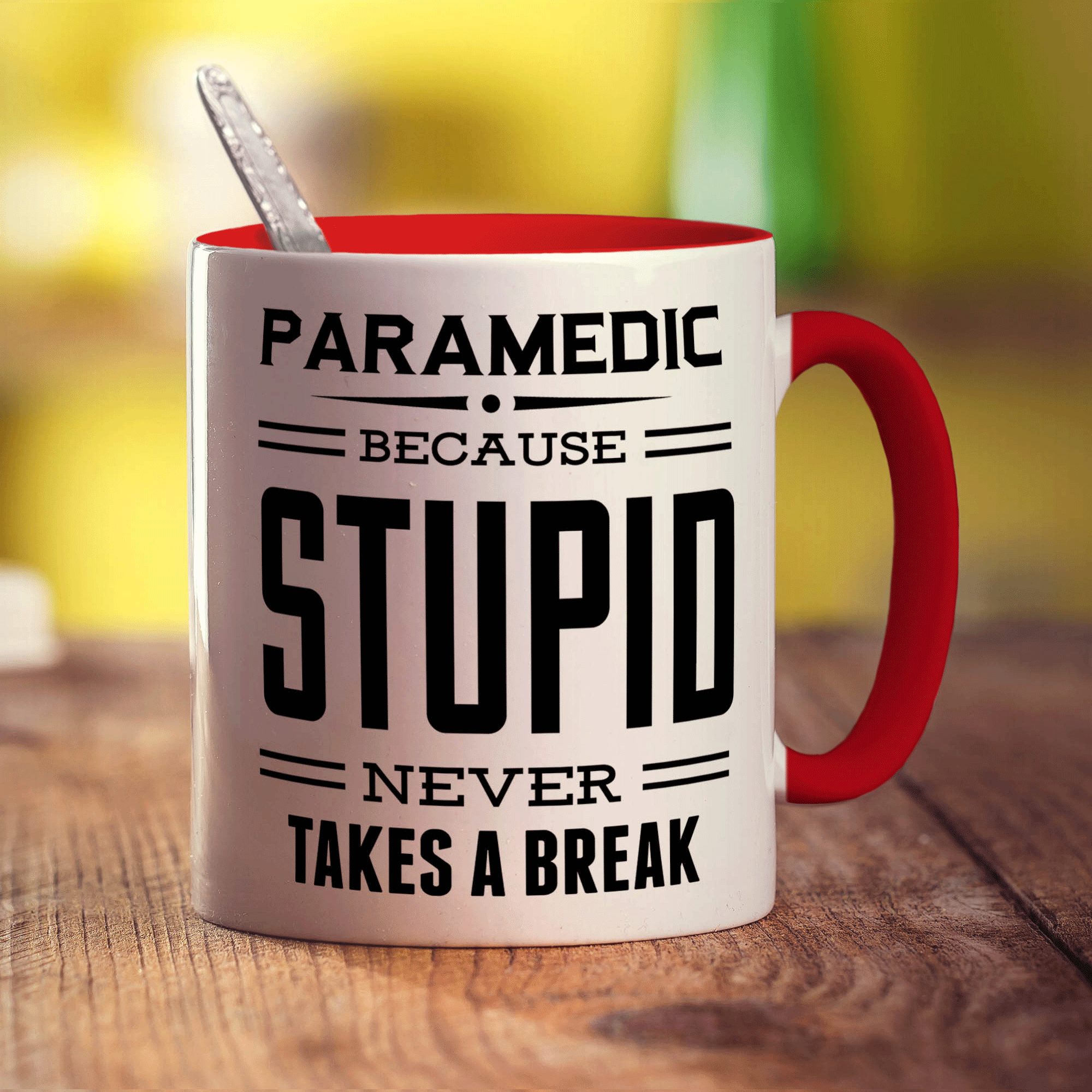Paramedic ' Because Stupid Never Takes A Break Mug - Standard 330ml (11oz) / Red