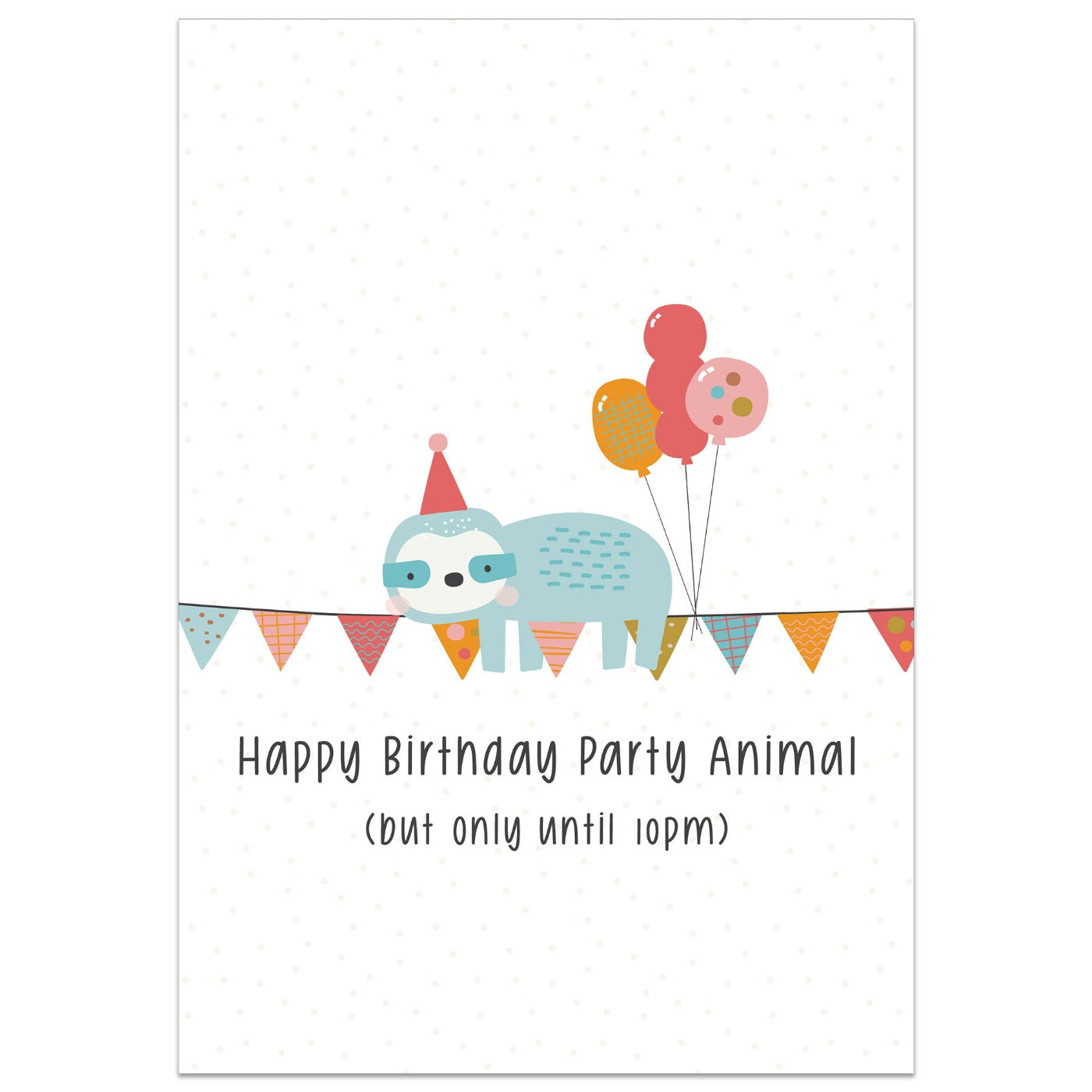 Party Animal Until 10pm Card