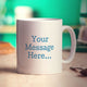 Personalised Message Mug - Standard Mug - 330ml (11oz) / White / Right message