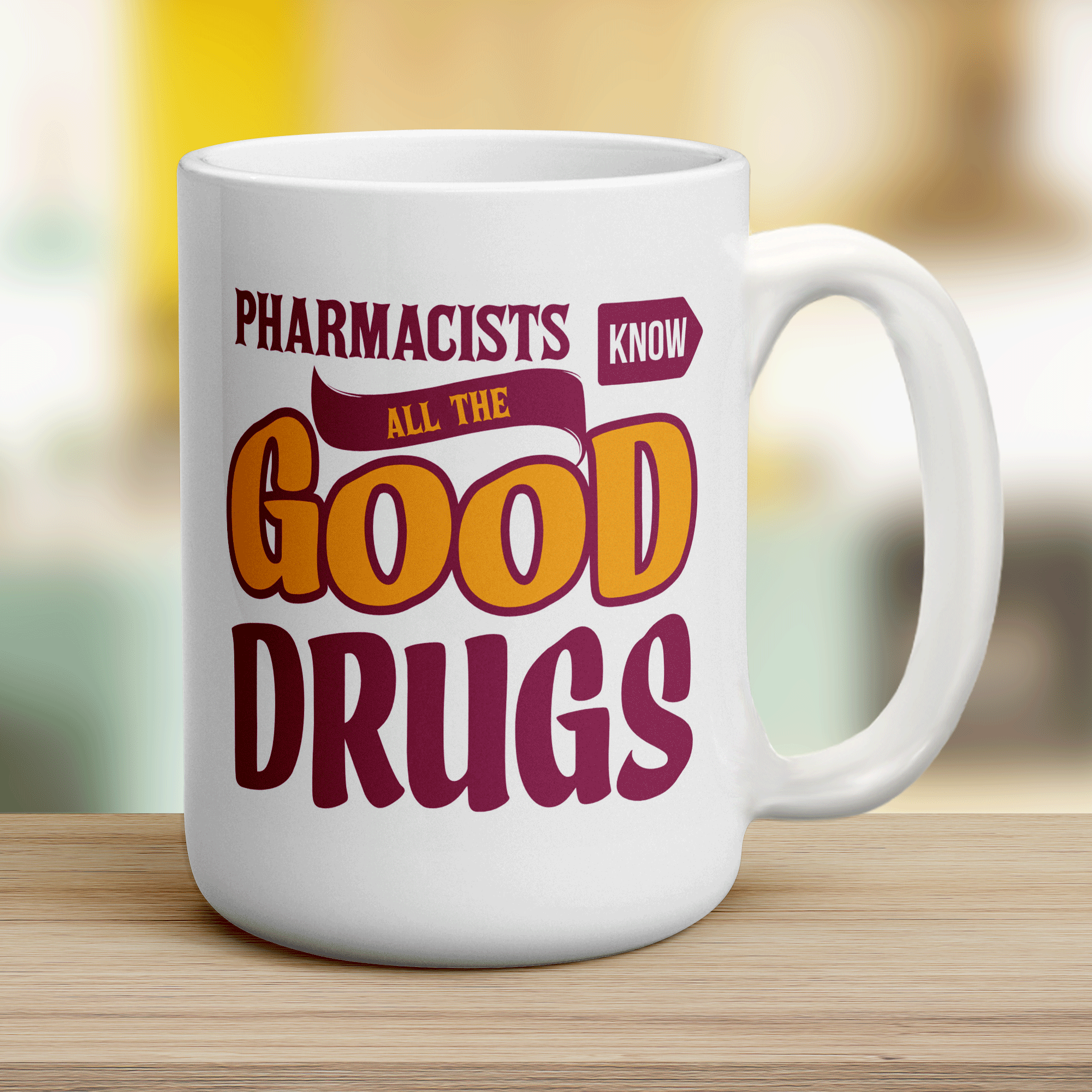 Pharmacists Know All The Good Drugs Mug - Jumbo 440ml (15oz) / White
