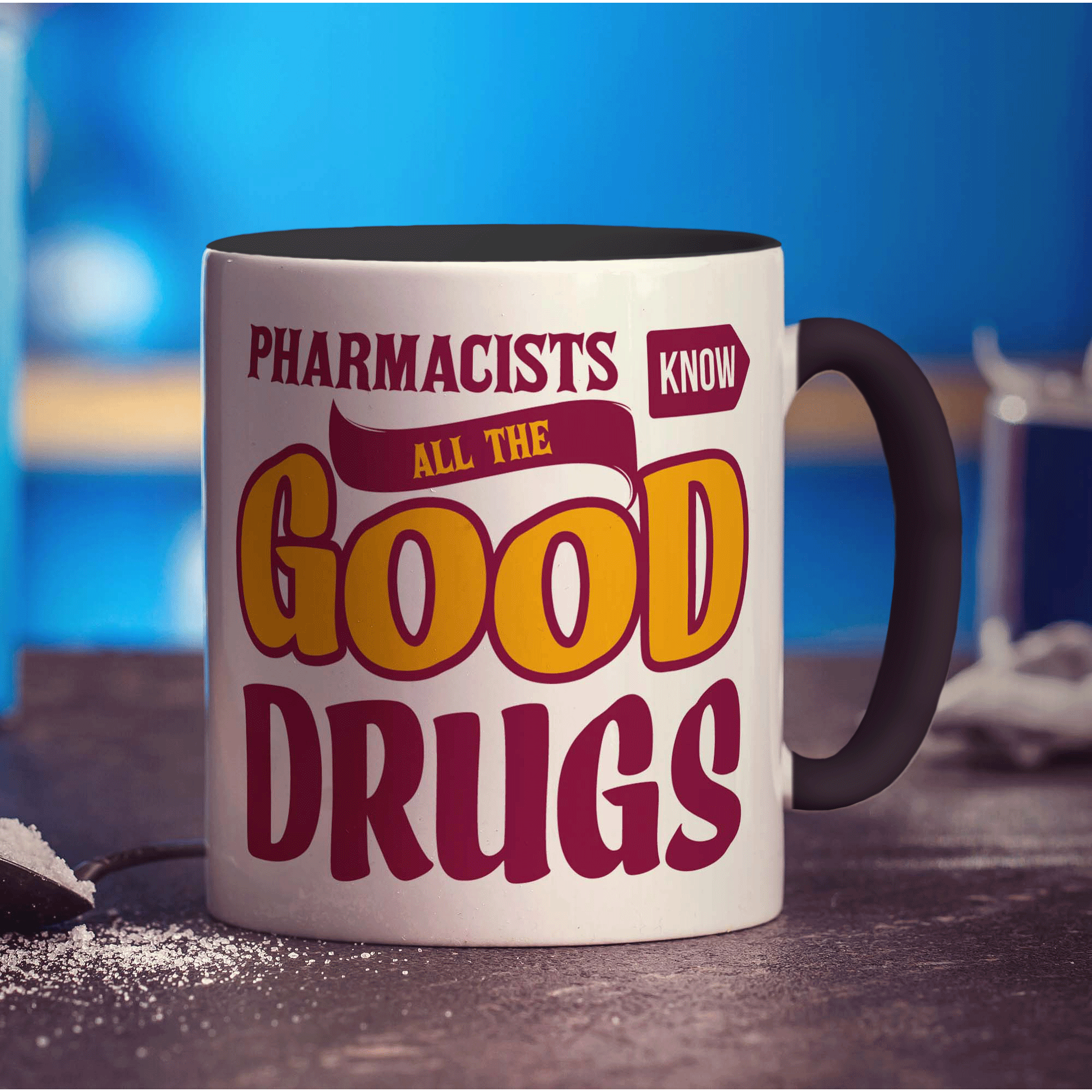 Pharmacists Know All The Good Drugs Mug - Standard 330ml (11oz) / Black