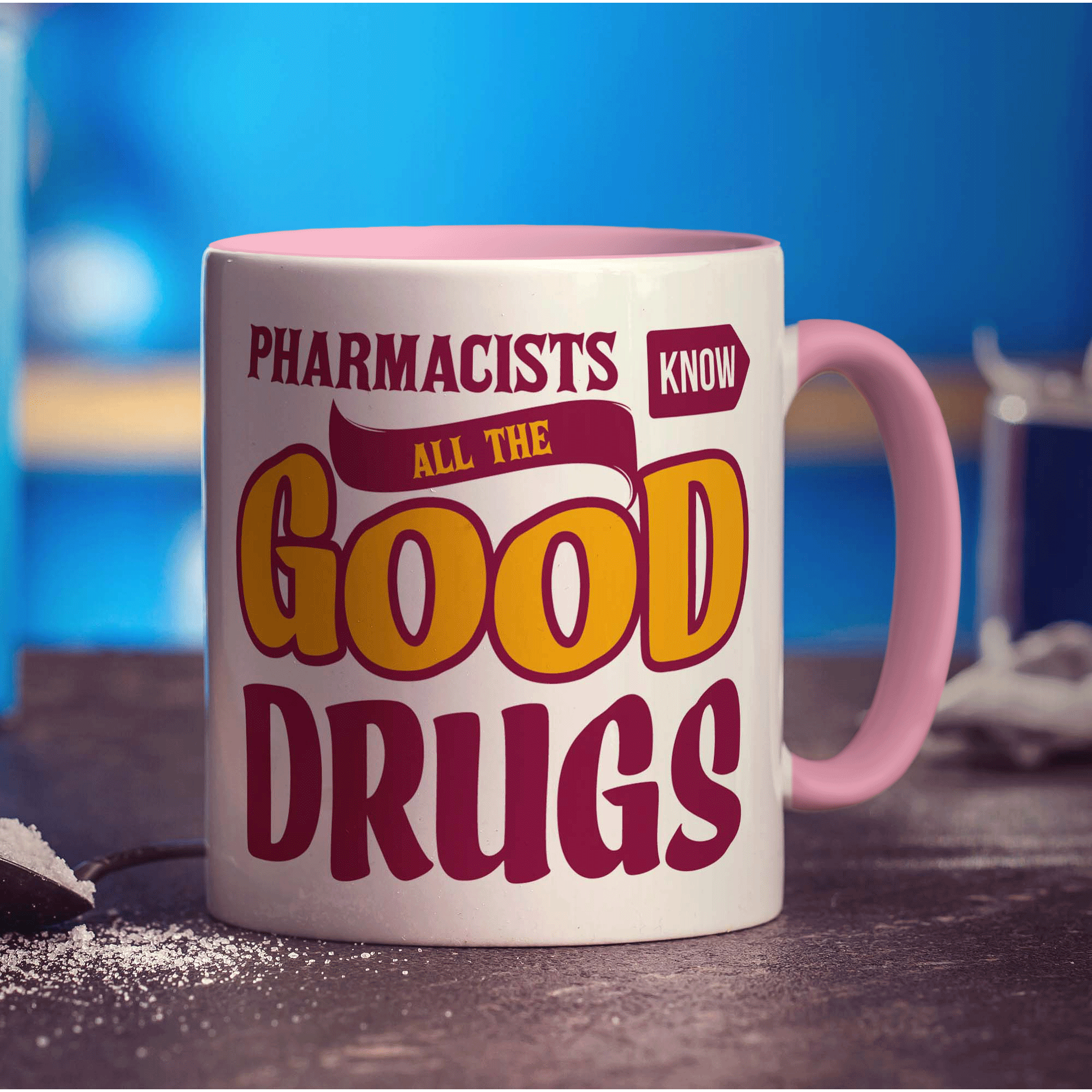 Pharmacists Know All The Good Drugs Mug - Standard 330ml (11oz) / Pink