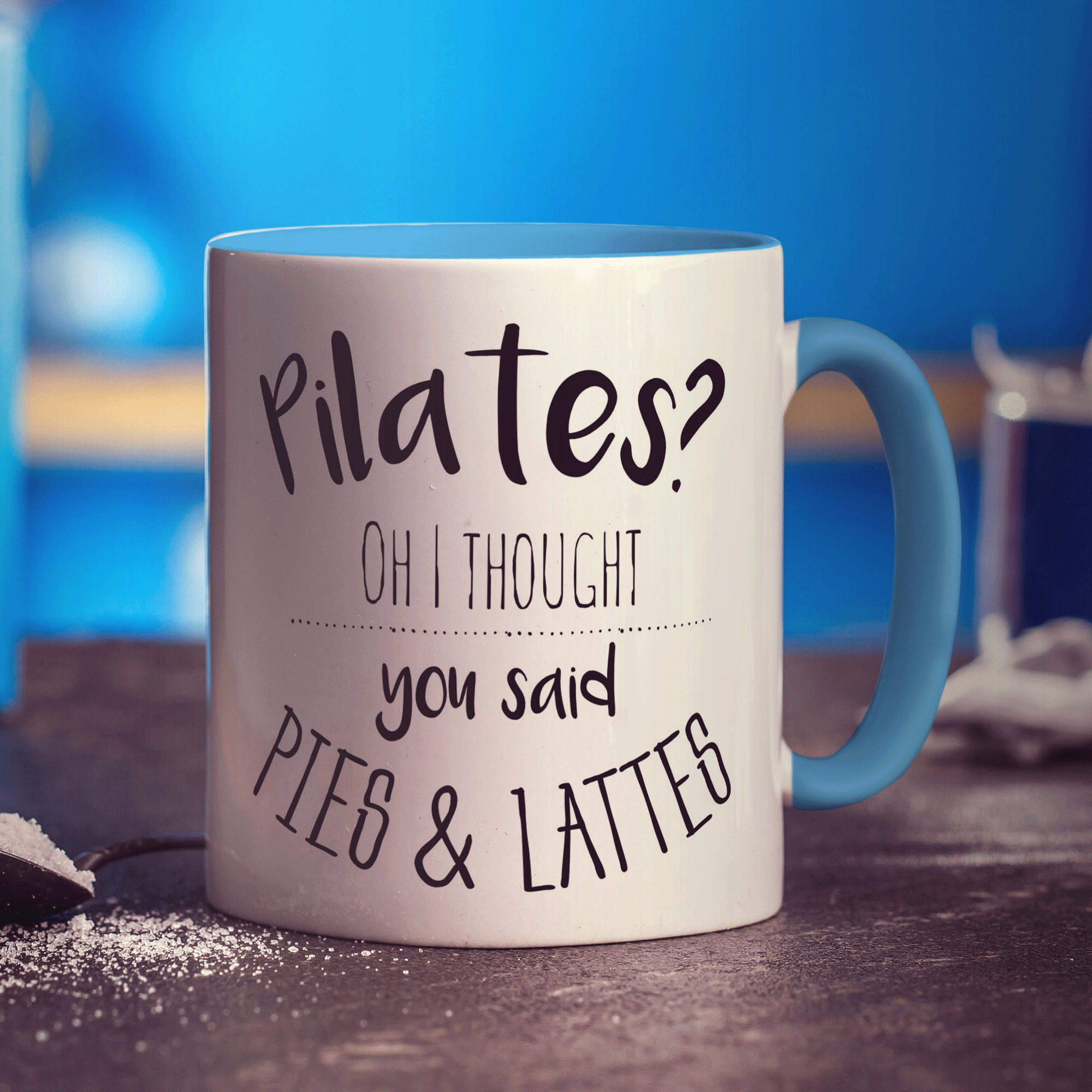 Pilates? Oh I Thought You Said Pies & Lattes Mug - Standard 330ml (11oz) / Blue