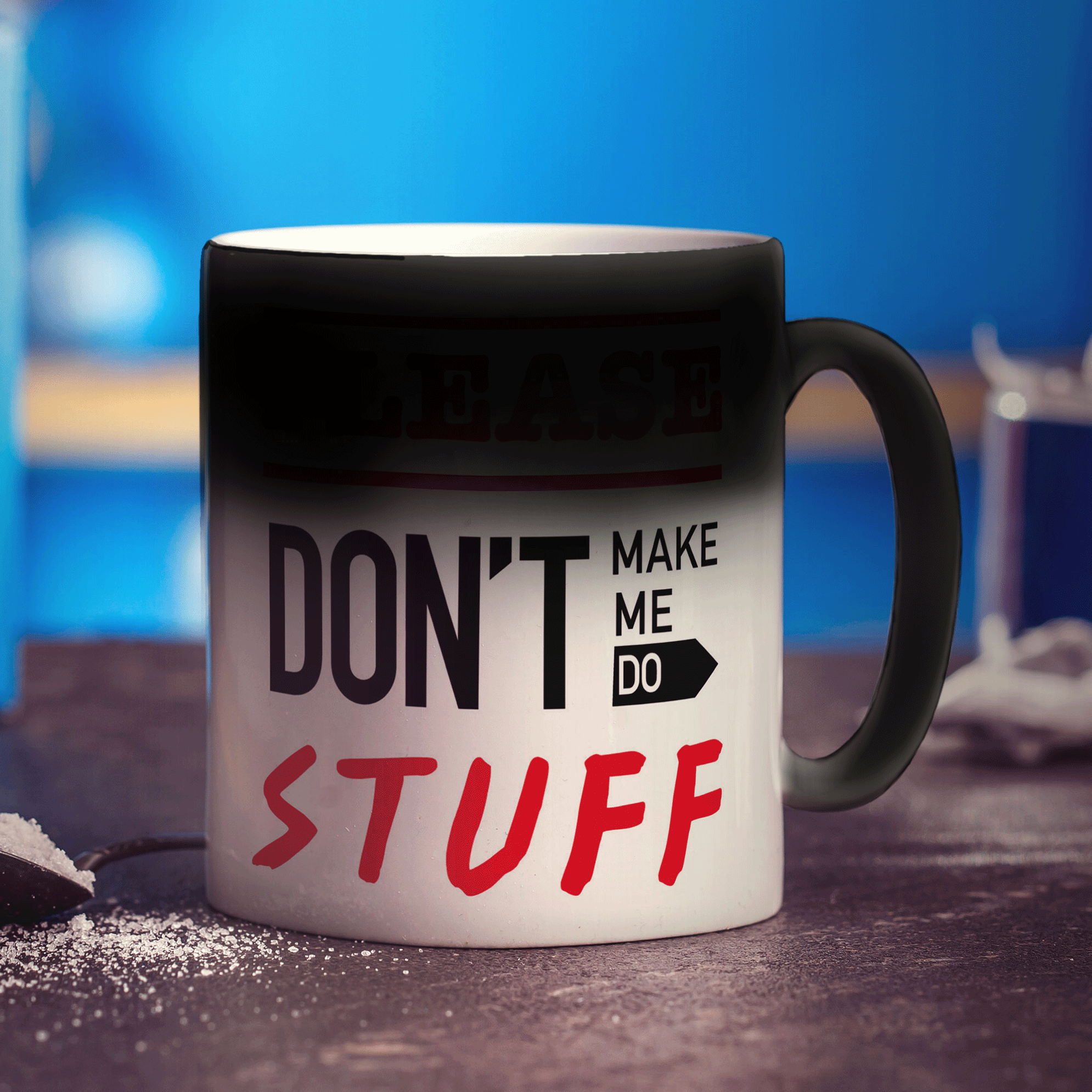 Please Don't Make Me Do Stuff Mug
