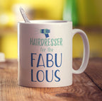 Hairdresser for the Fabulous Mug