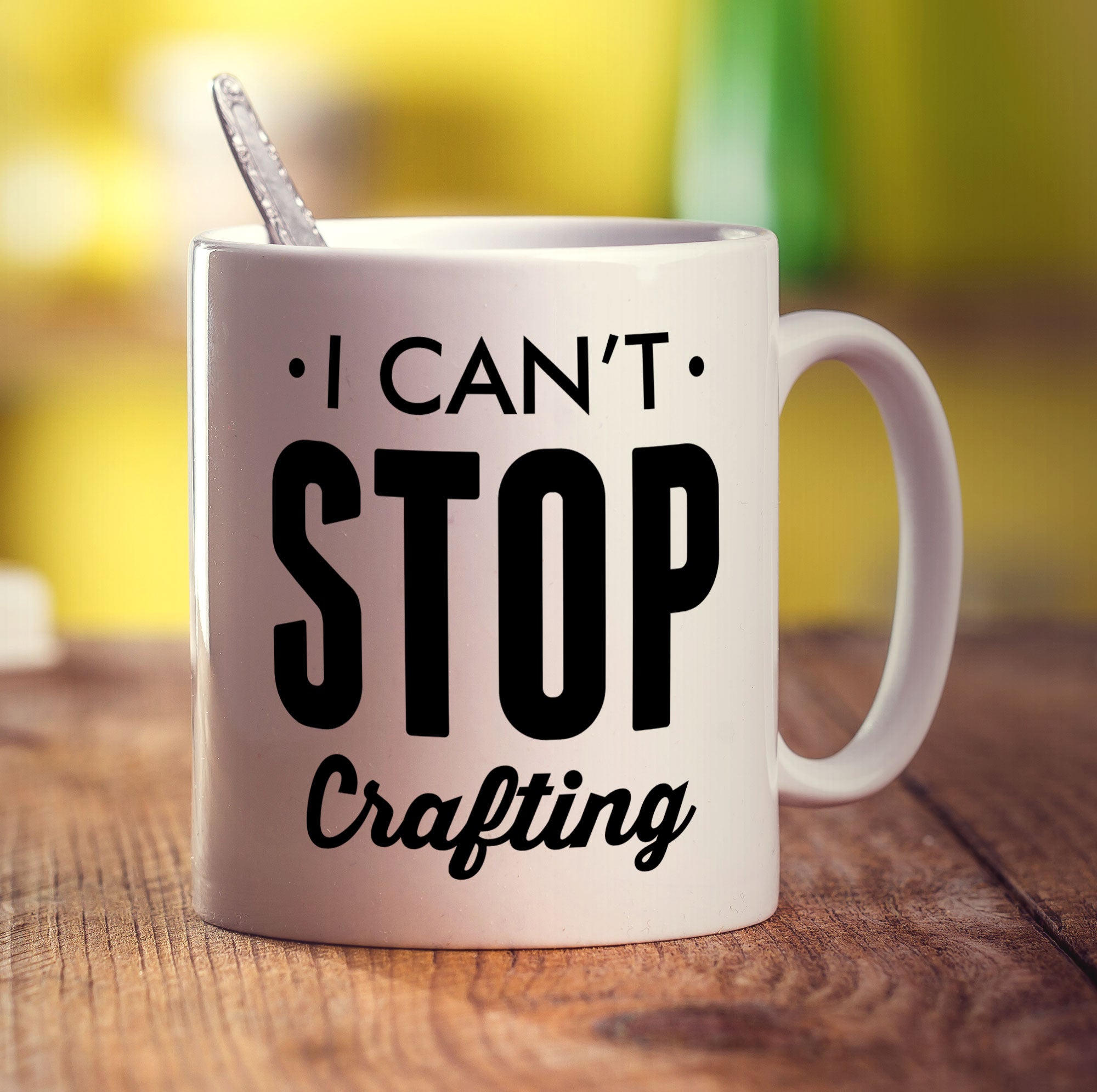 I Can't Stop Crafting Mug