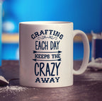 Crafting Each Day Keeps The Crazy Away Mug - Standard 330ml (11oz) / White