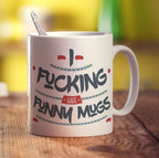 I Fucking Hate Funny Mugs Mug - Standard 330ml (11oz) / White
