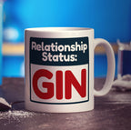 Relationship Status: Gin Mug - Standard 330ml (11oz) / White