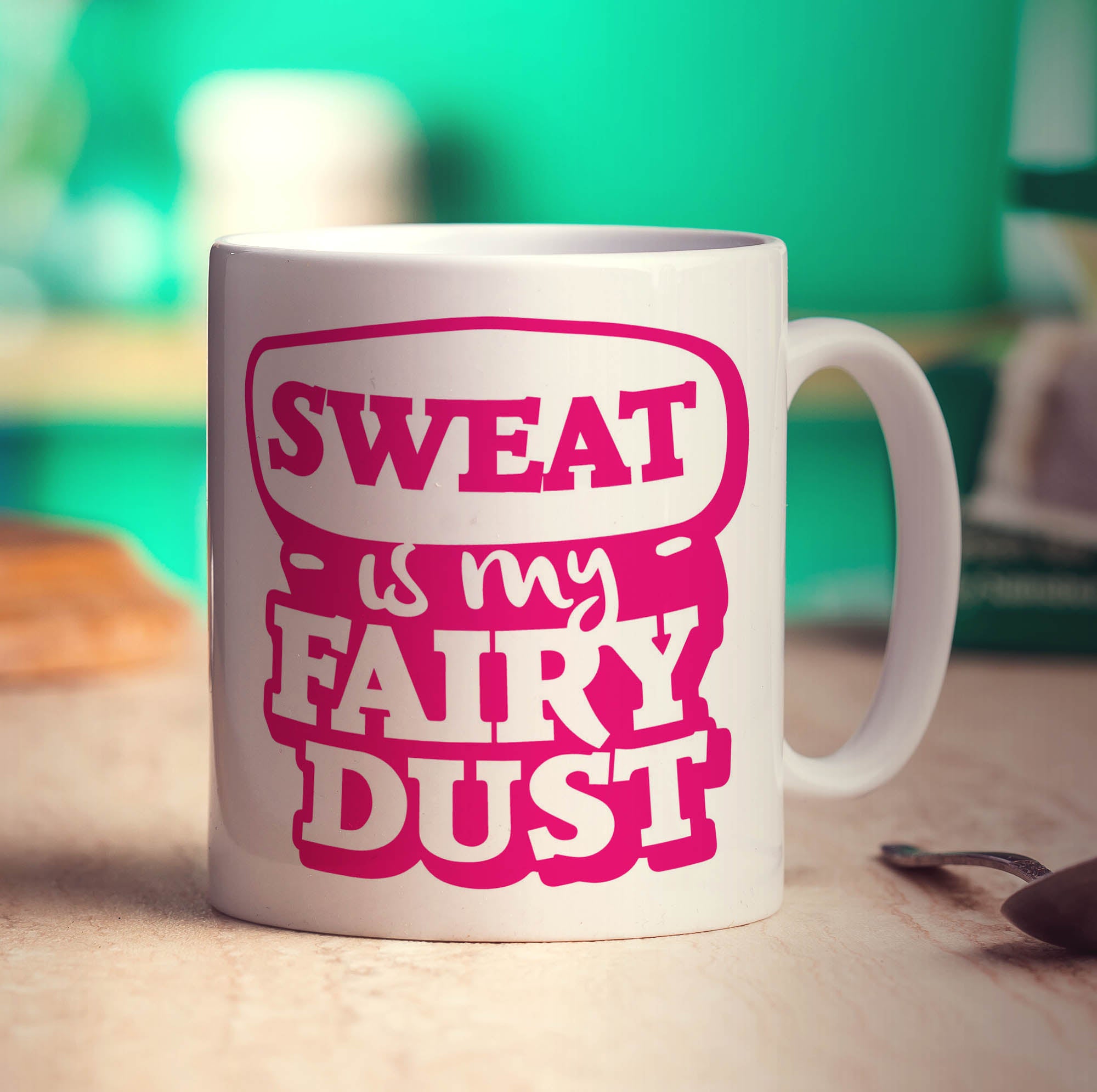 Sweat is My Fairy Dust Mug