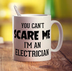 You Can't Scare Me I'm An Electrician Mug - Standard 330ml (11oz) / White