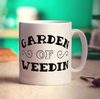 Garden of Weedin Mug - Standard 330ml (11oz) / White