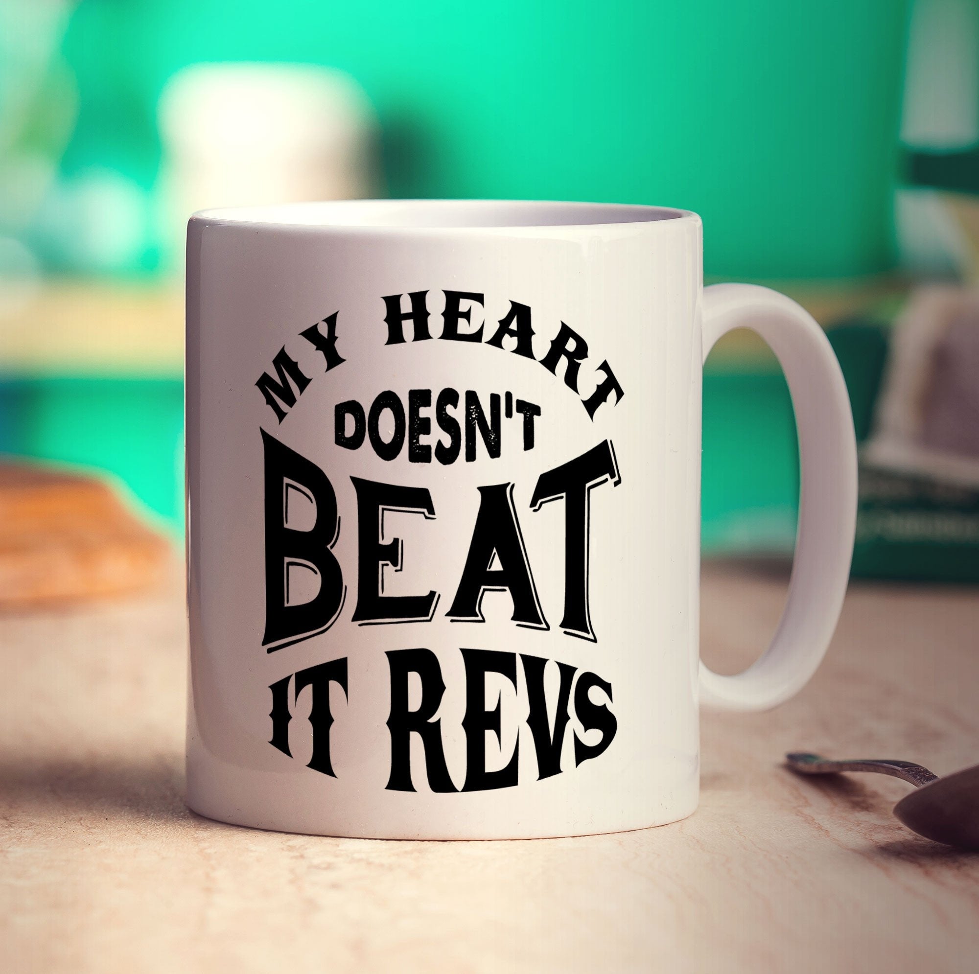 My Heart Doesn't Beat It Revs Mug