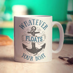 Whatever Floats Your Boat Mug - Standard 330ml (11oz) / White