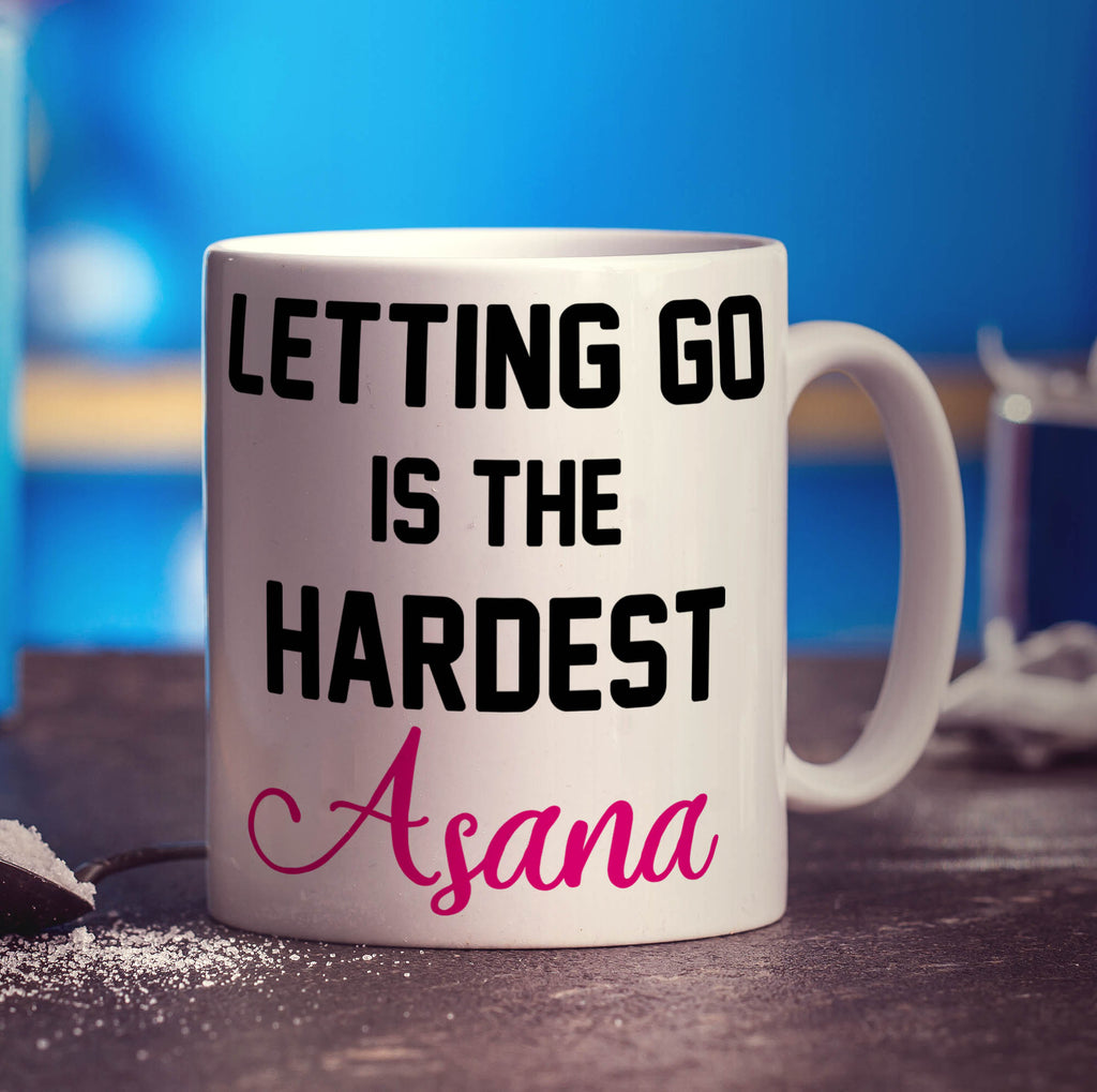 Letting Go is the Hardest Asana Mug