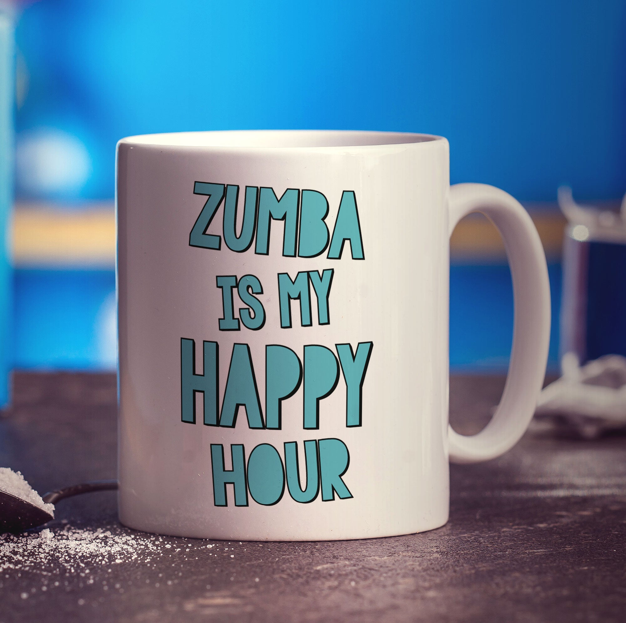 Zumba is My Happy Hour Mug