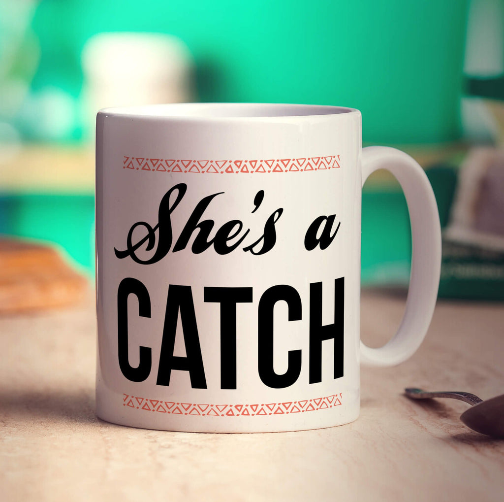 She's A Catch Mug