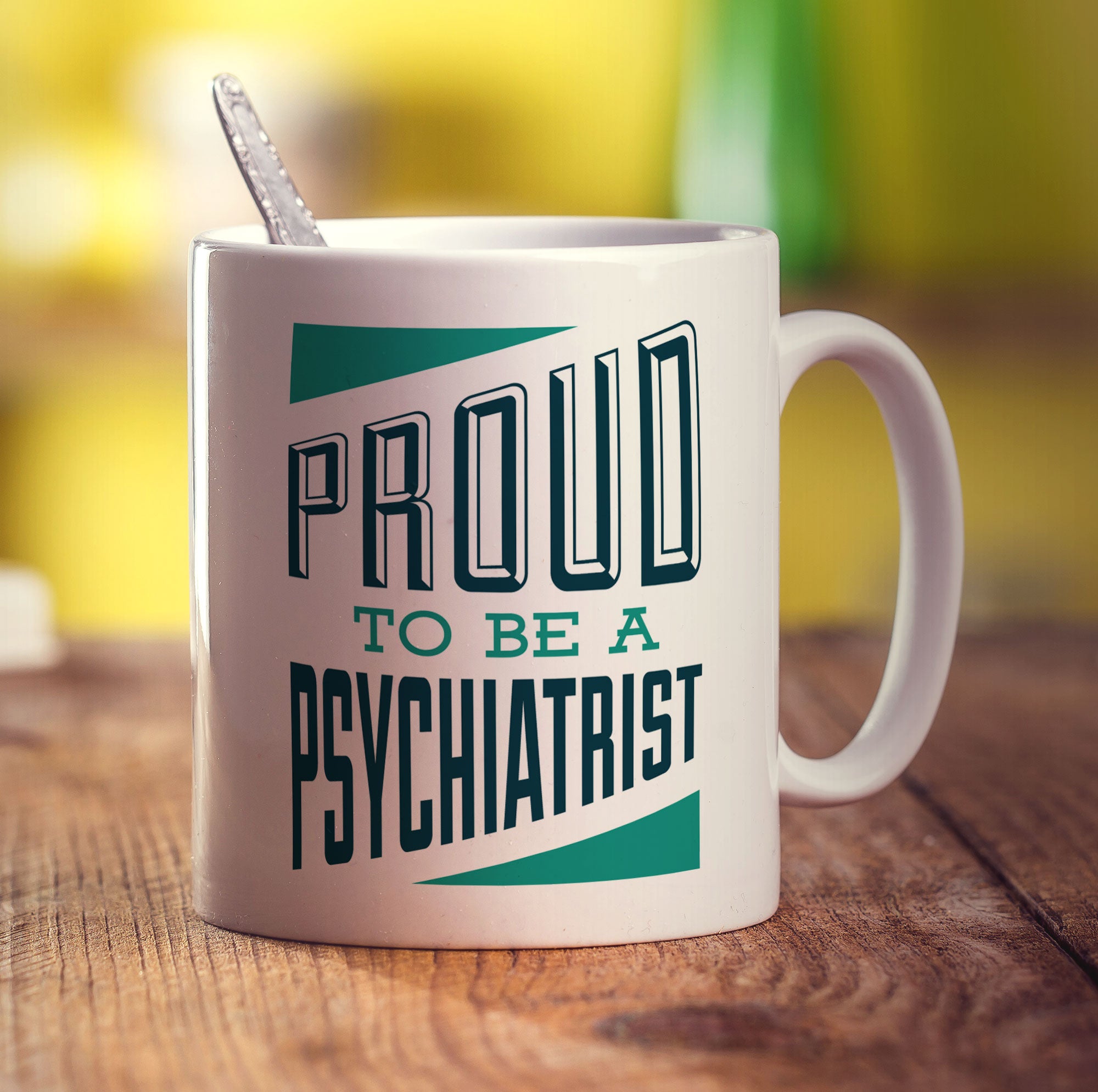 Proud to Be a Psychiatrist Mug