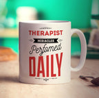 Therapist Miracles Performed Daily Mug - Standard 330ml (11oz) / White