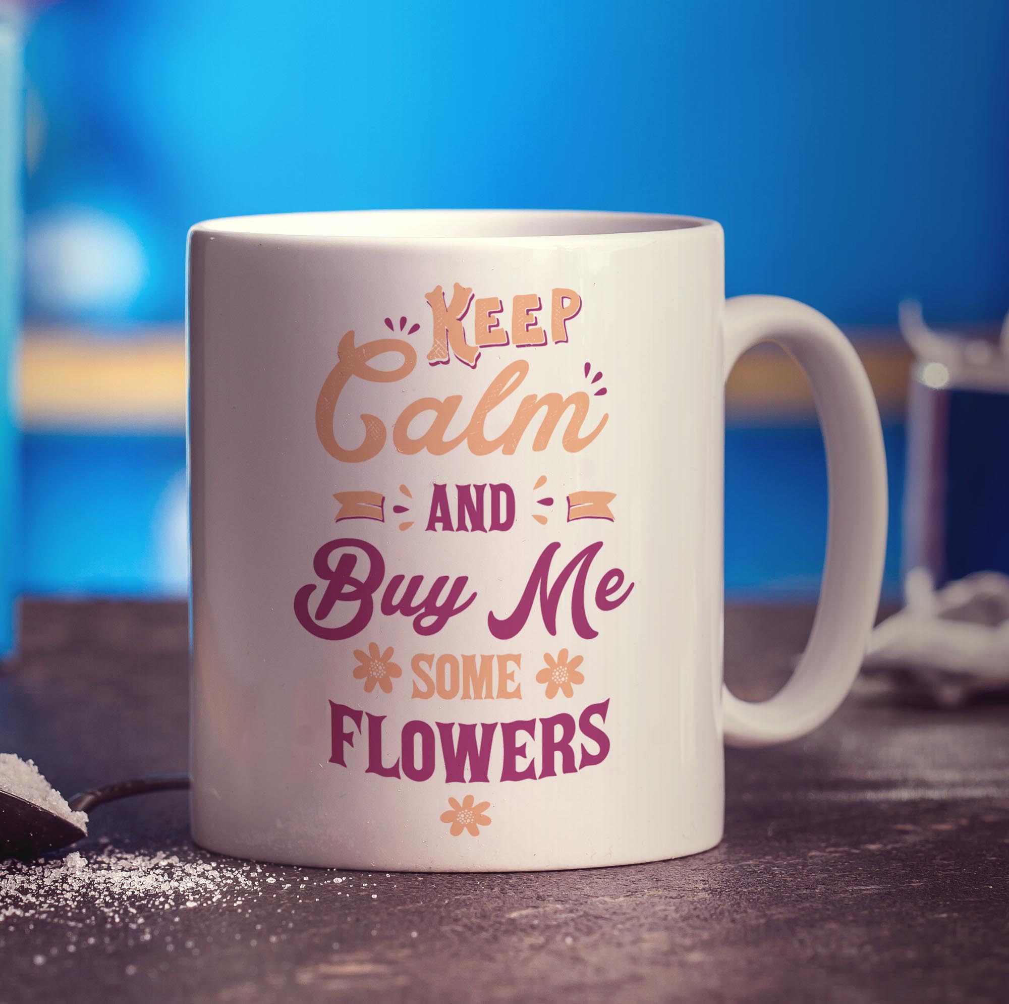 Keep Calm and Buy Me Some Flowers Mug - Standard 330ml (11oz) / White